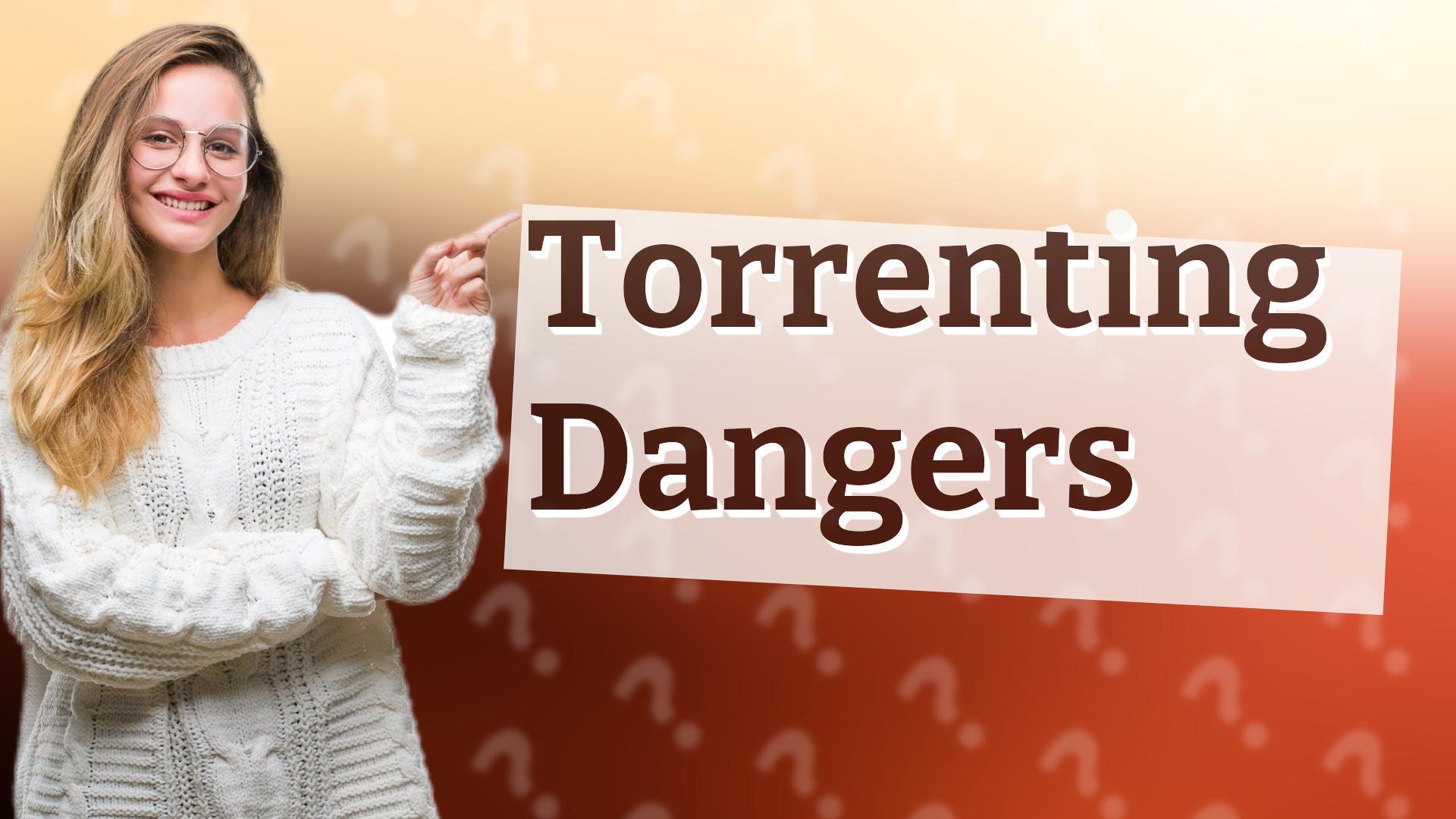 Torrenting Dangers
