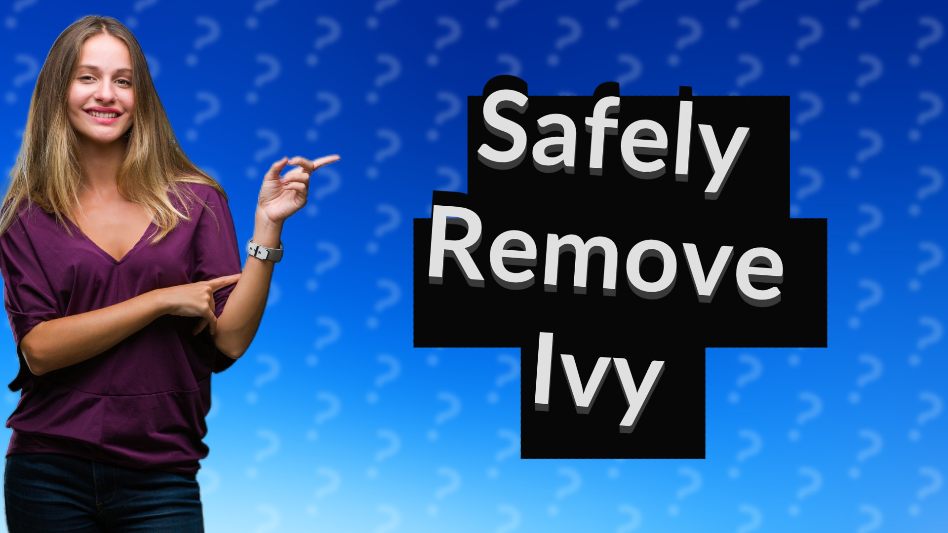 Safely Remove Ivy