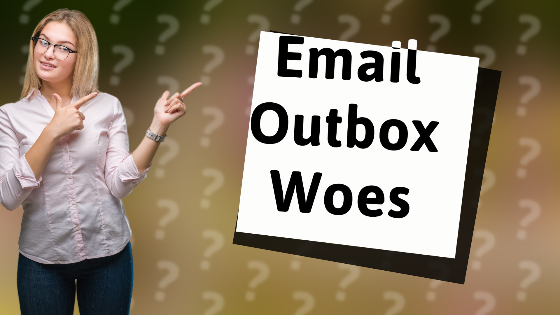 Email Outbox Woes