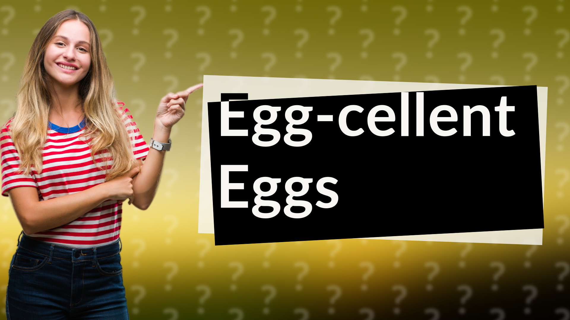 Egg-cellent Eggs
