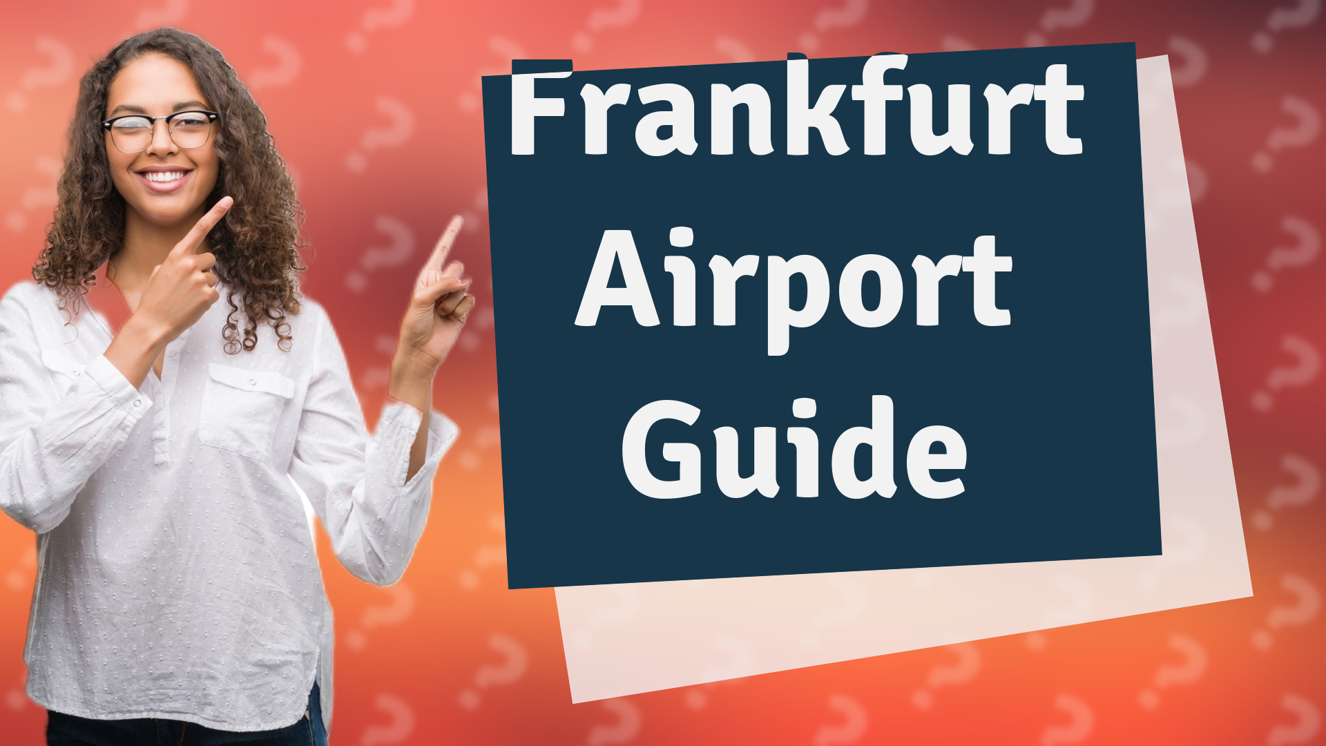 Frankfurt Airport Guide