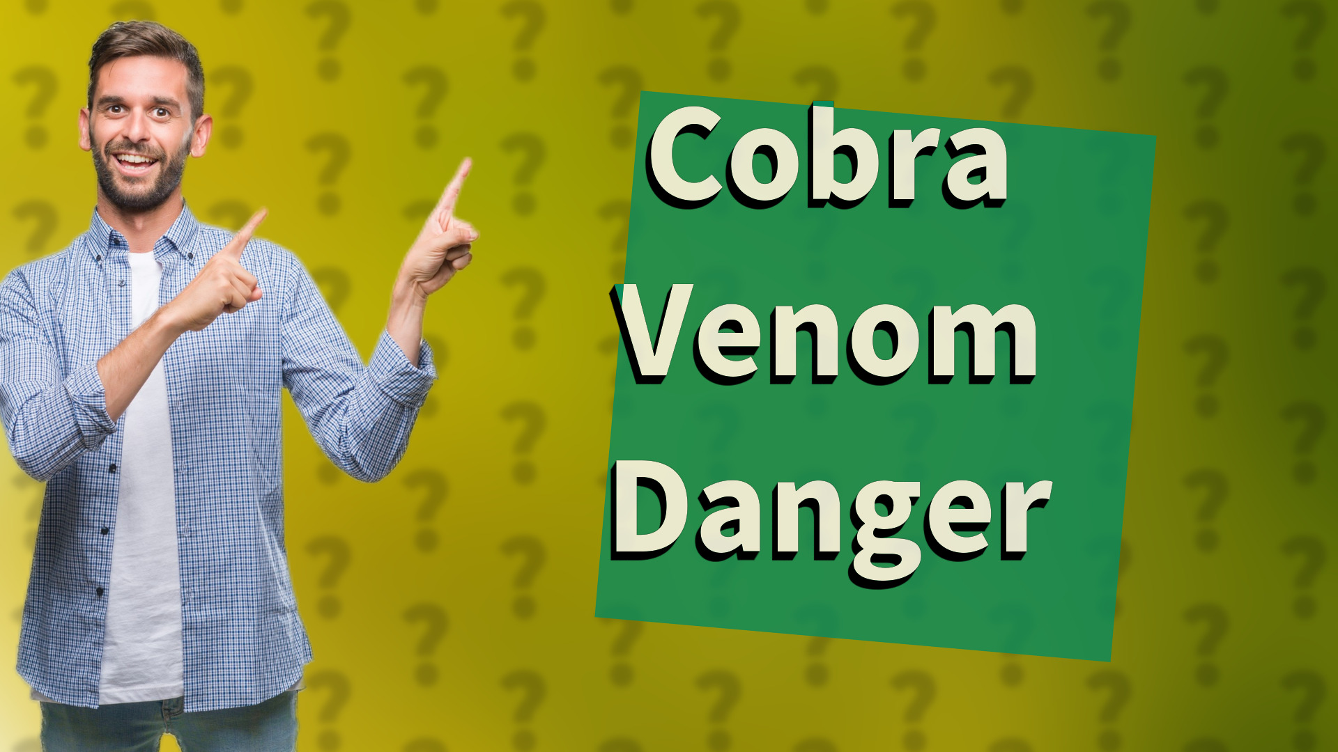 Cobra Venom Danger