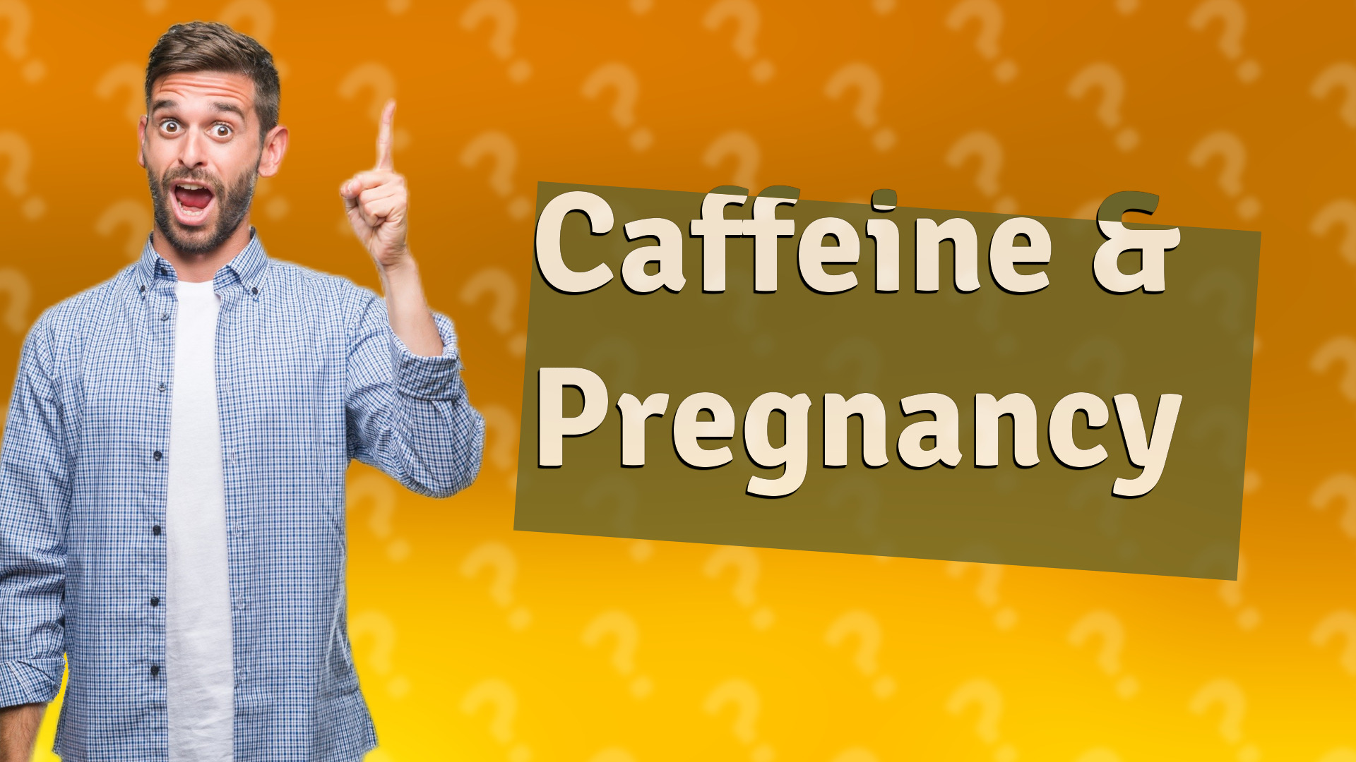 Caffeine & Pregnancy