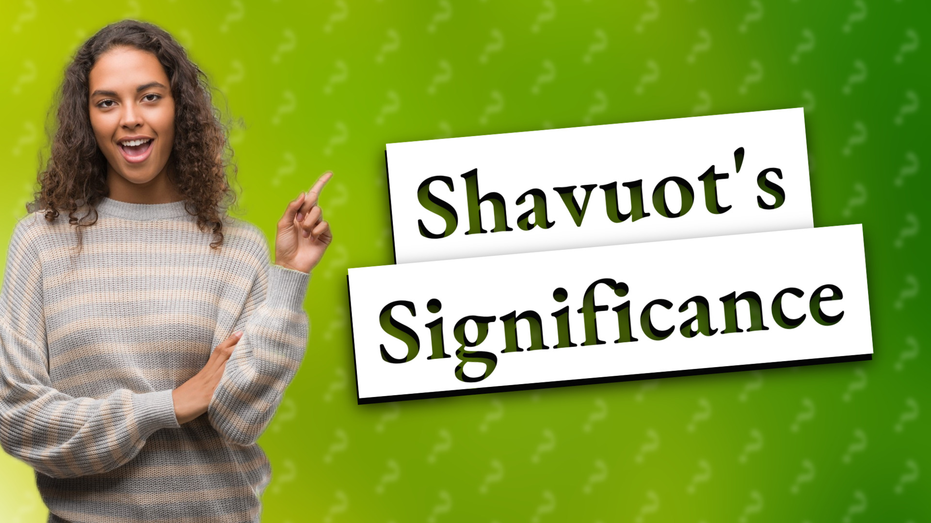 Shavuot's Significance