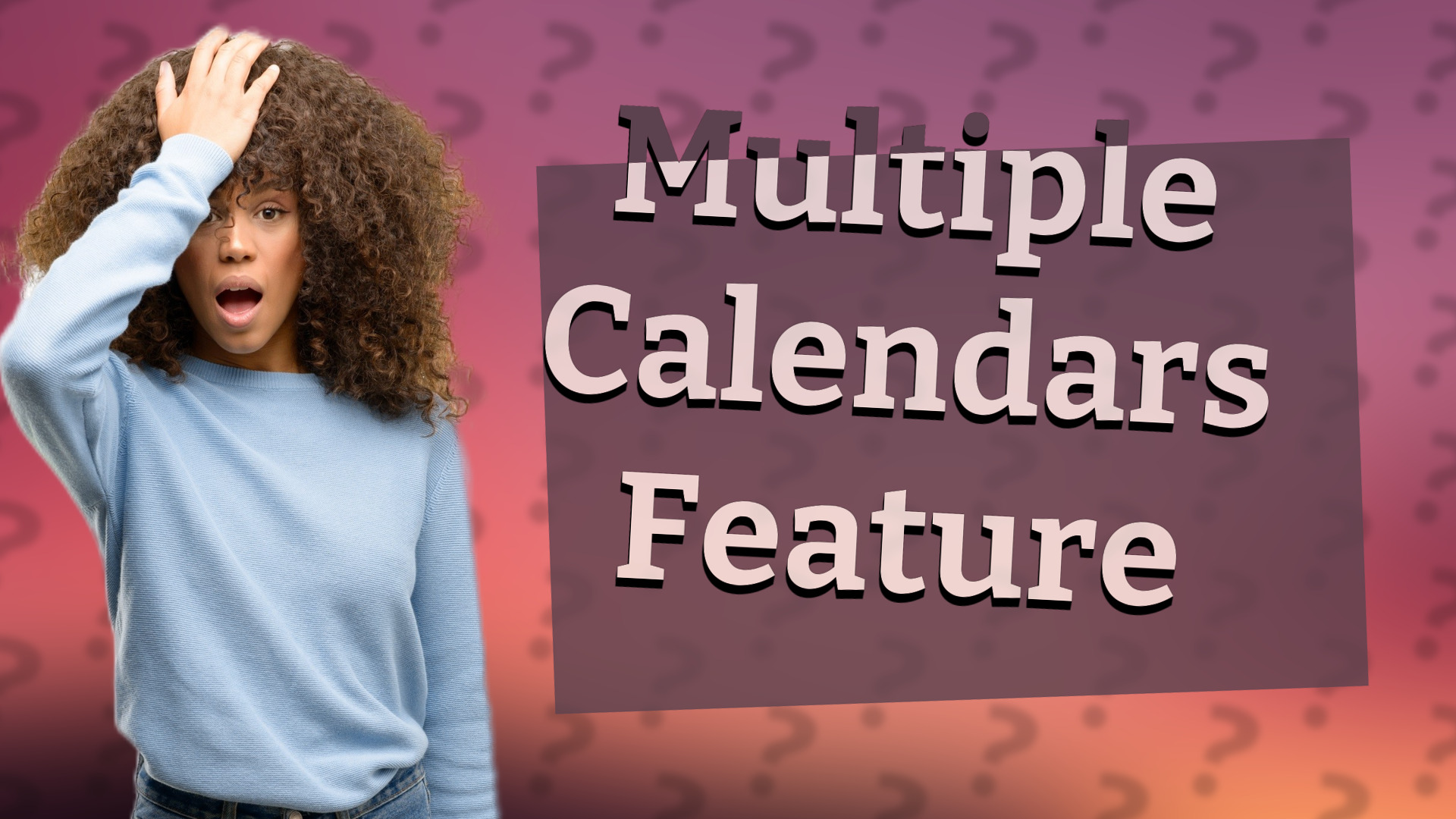 Multiple Calendars Feature