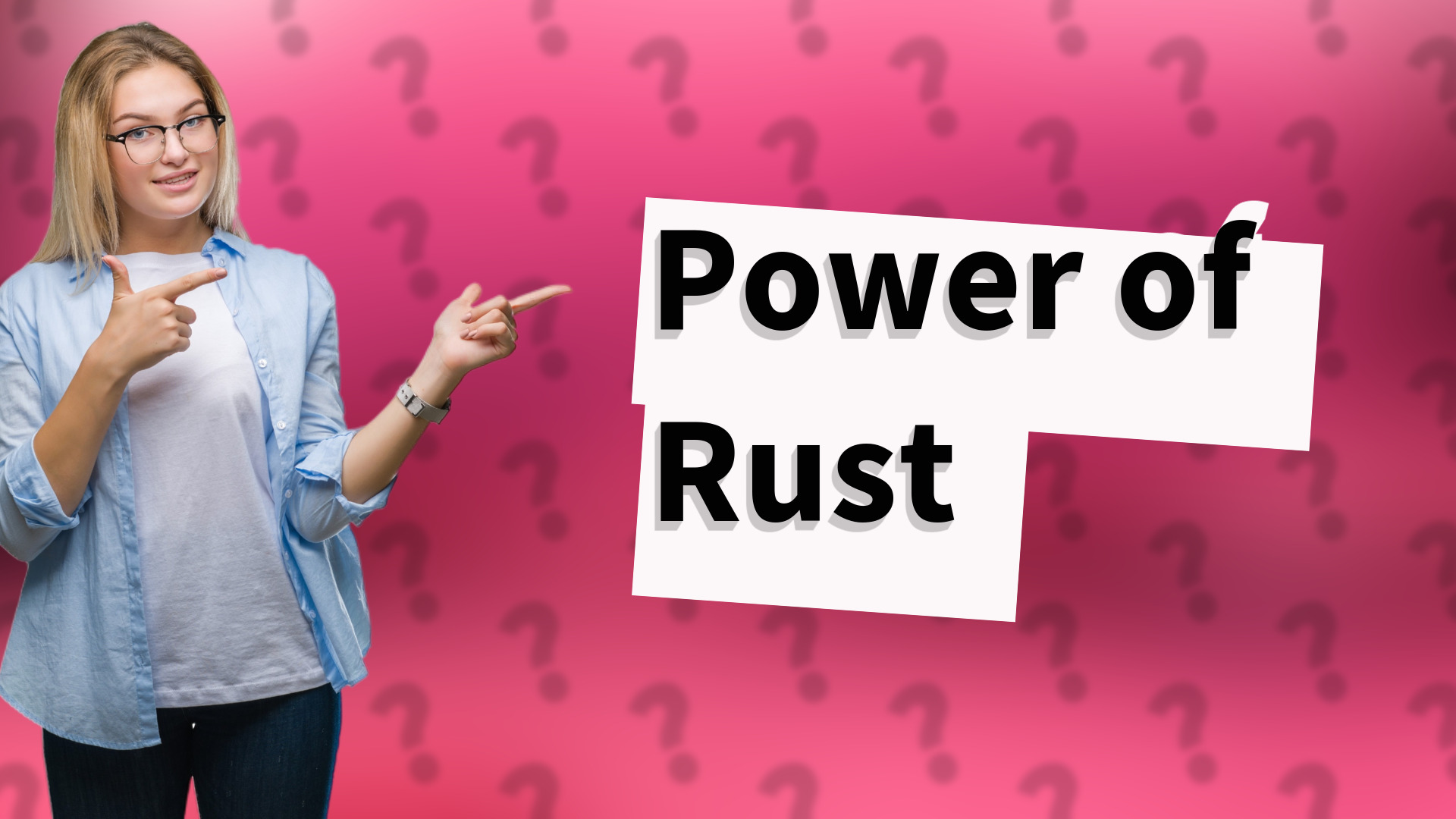 Power of Rust