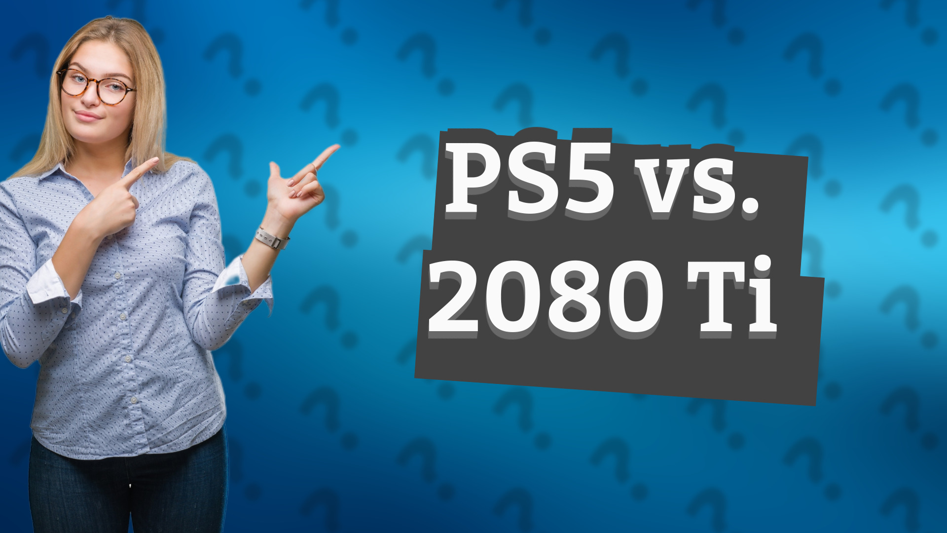 PS5 vs. 2080 Ti