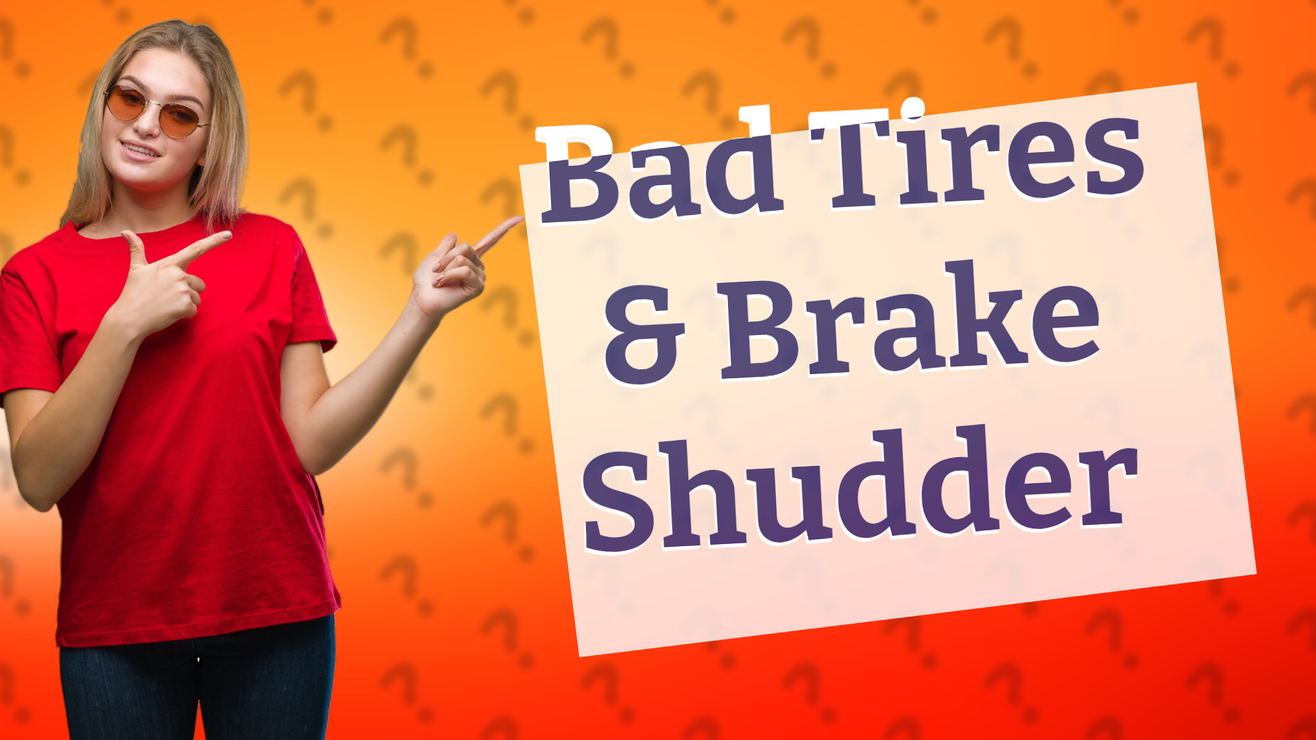 Bad Tires & Brake Shudder