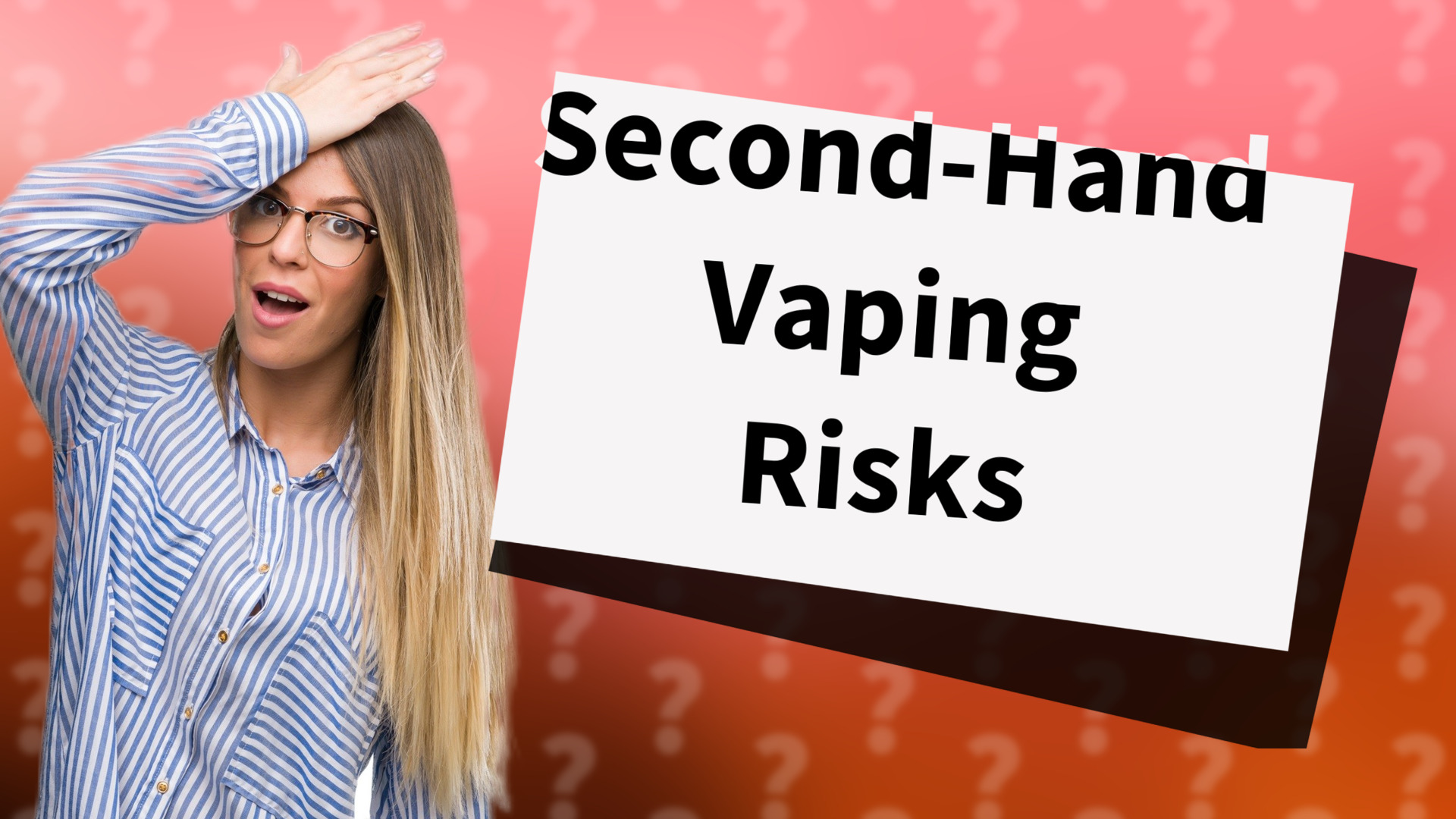 Second-Hand Vaping Risks