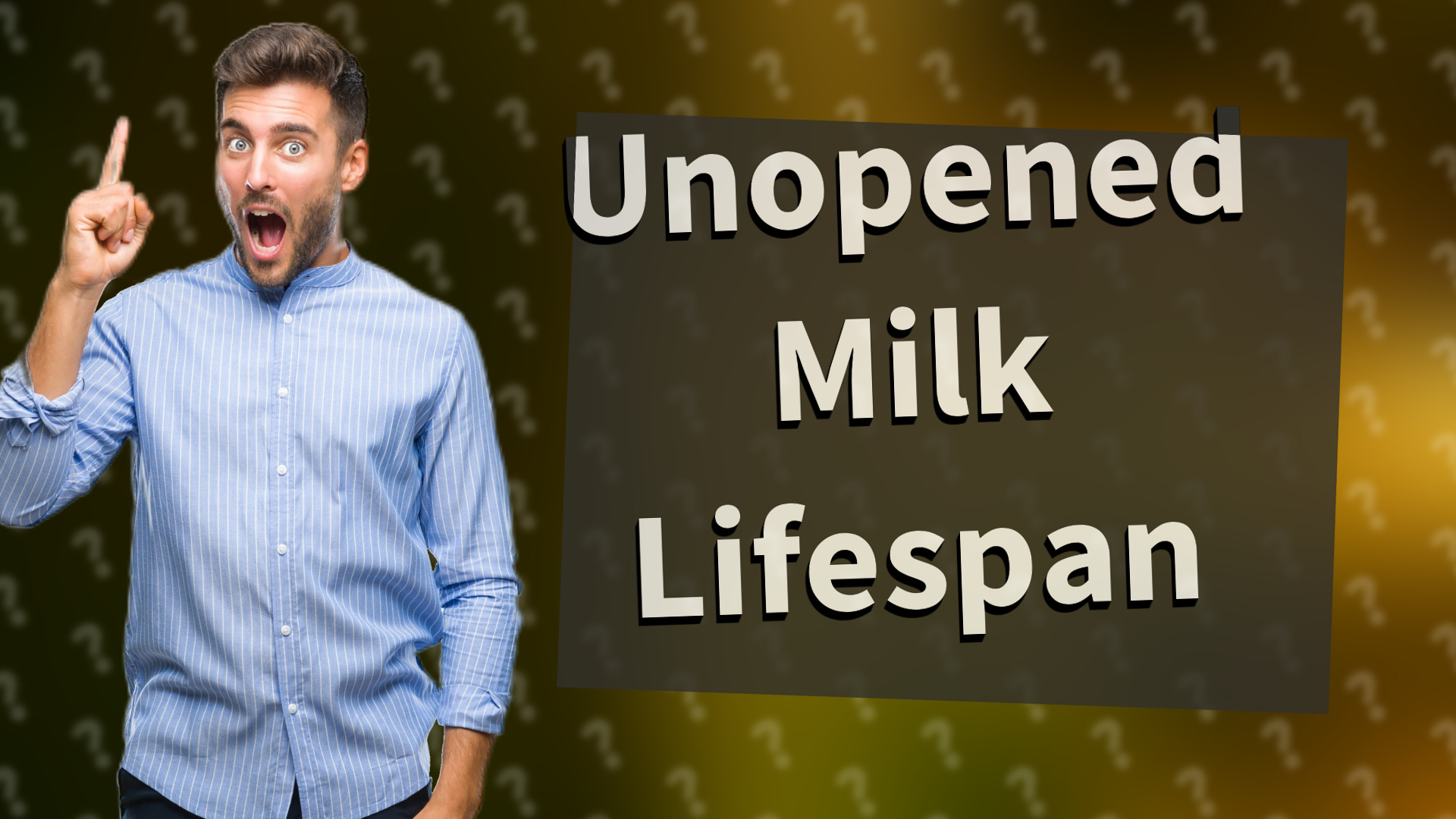 Unopened Milk Lifespan