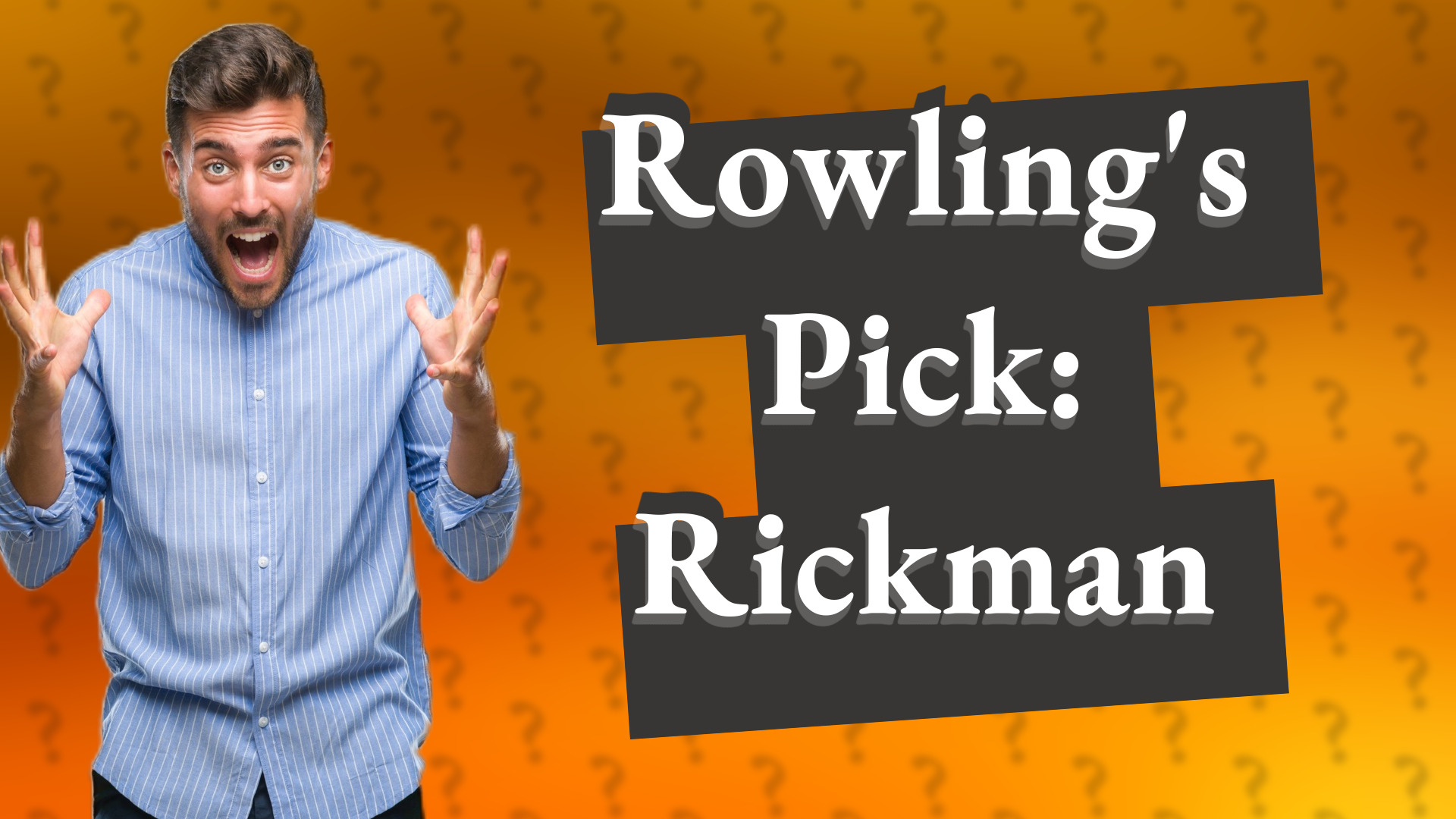 Rowling's Pick: Rickman