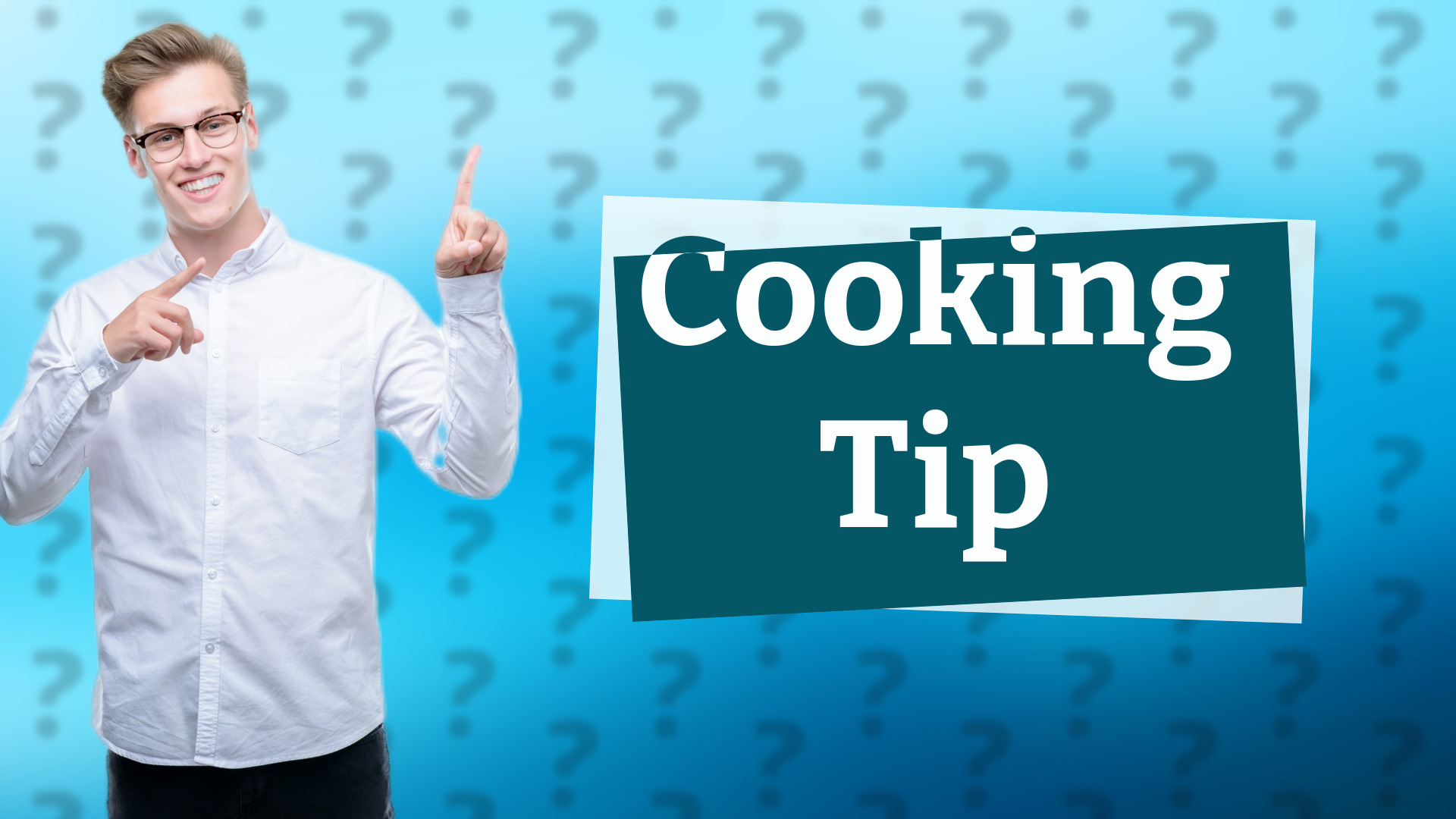Cooking Tip