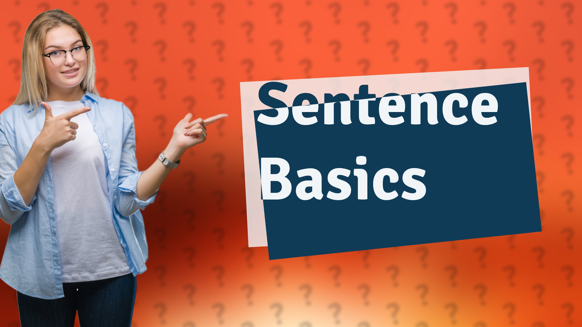 Sentence Basics