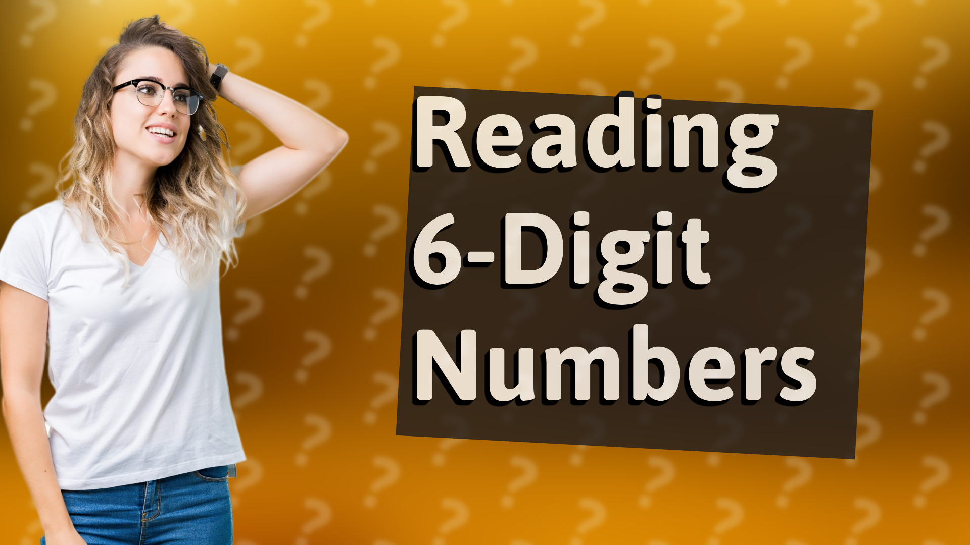 Reading 6-Digit Numbers