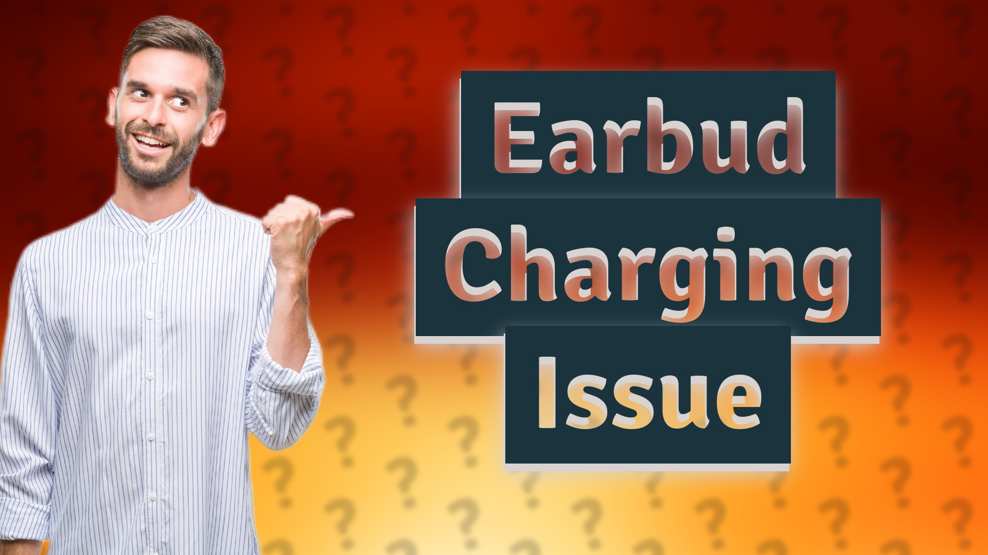 Earbud Charging Issue