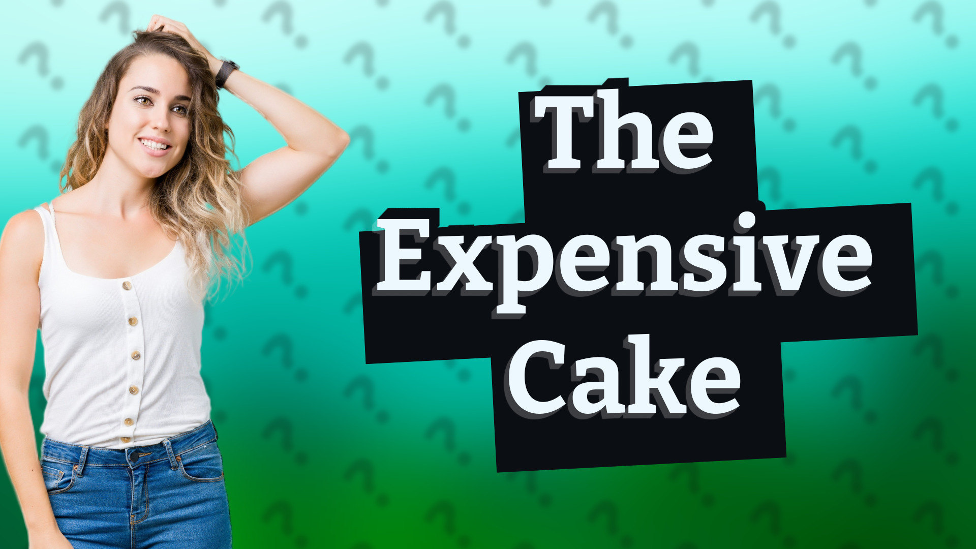 The Expensive Cake