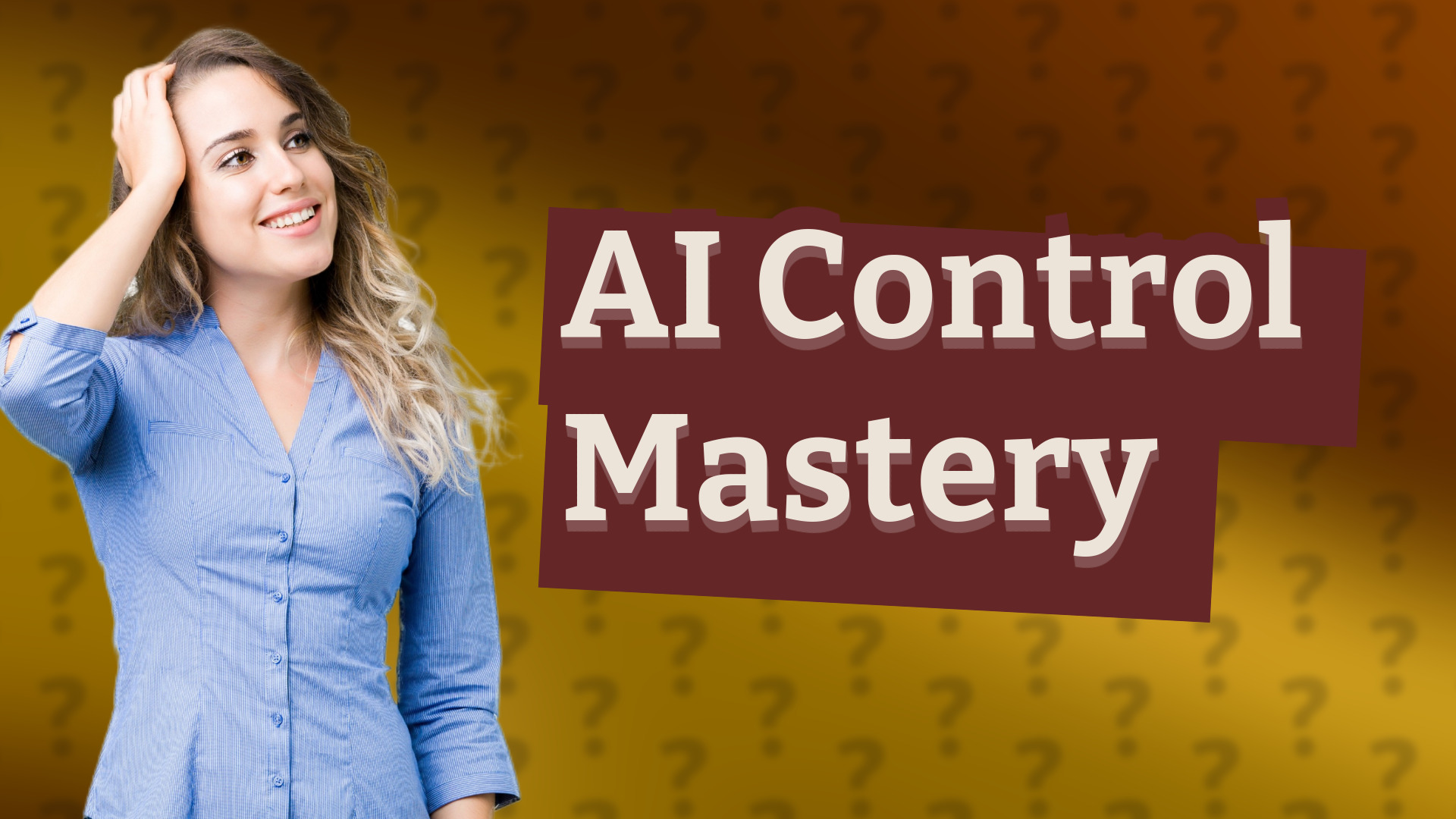 AI Control Mastery