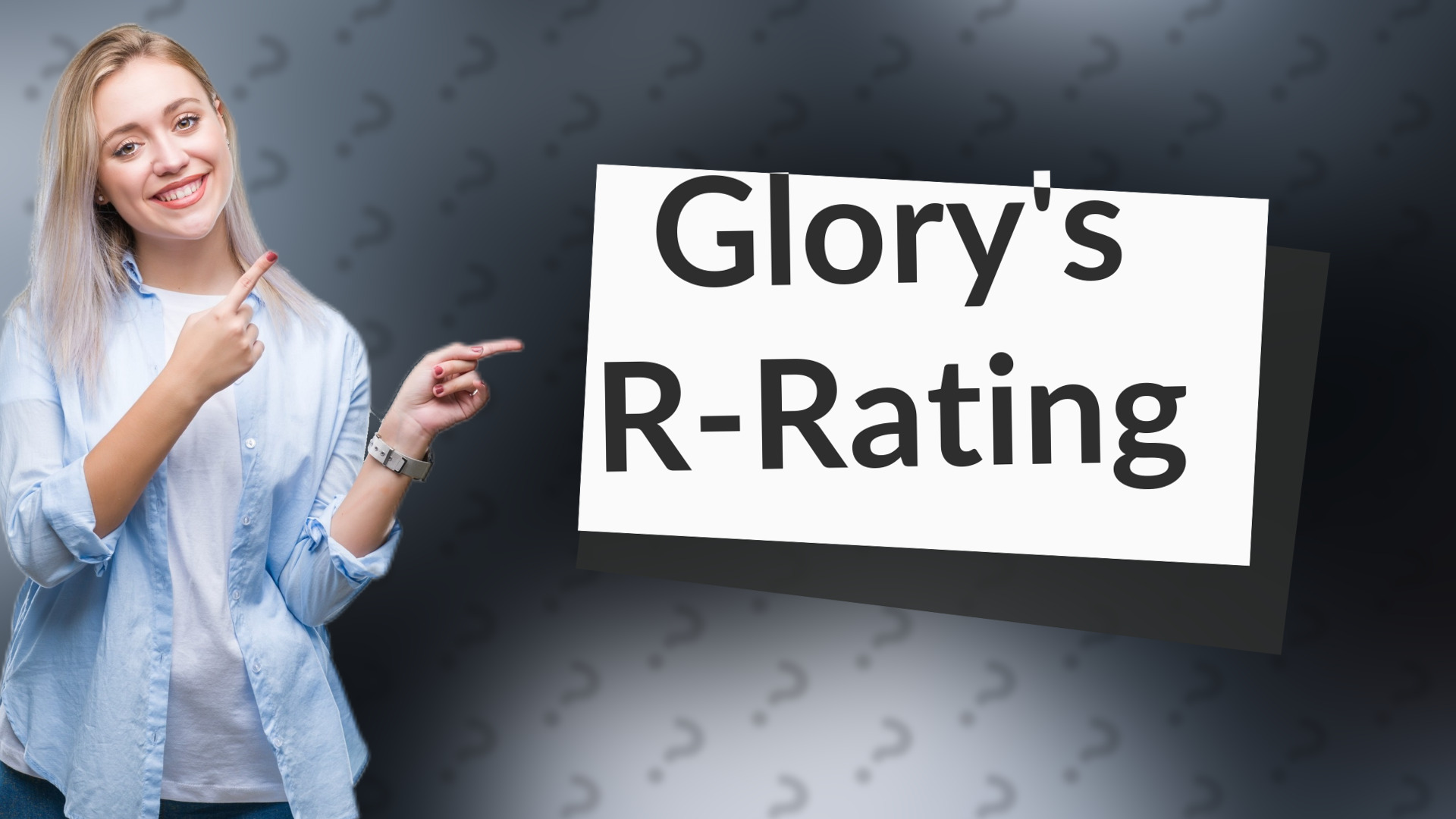 Glory's R-Rating