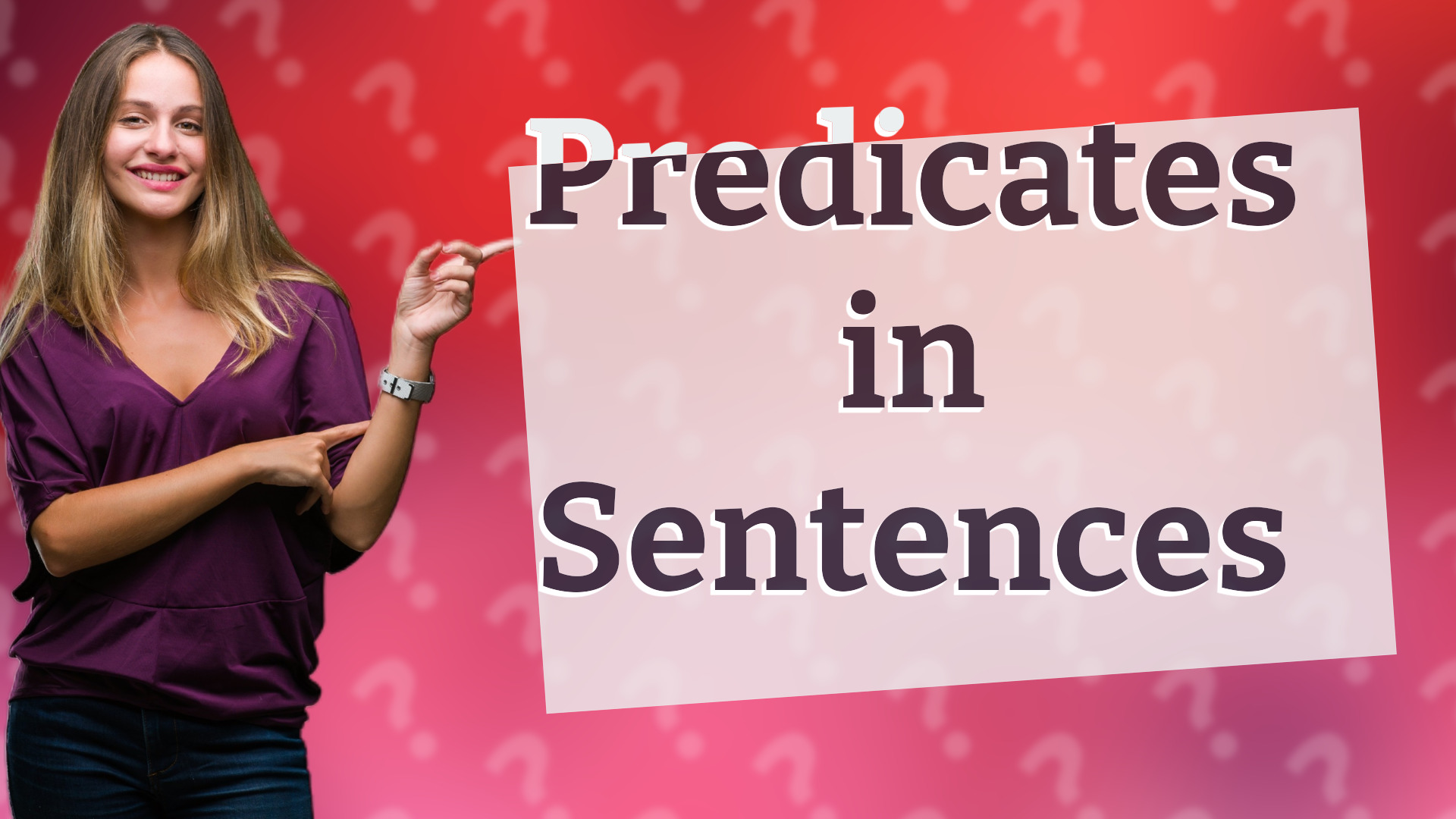 Predicates in Sentences