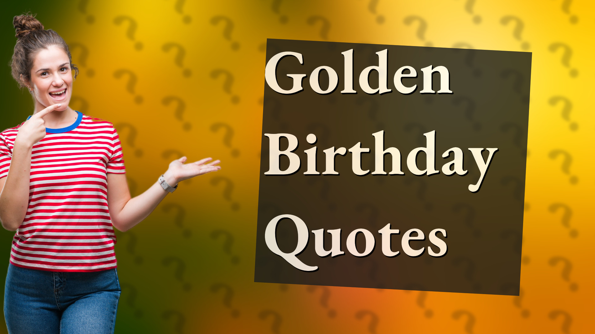 Golden Birthday Quotes