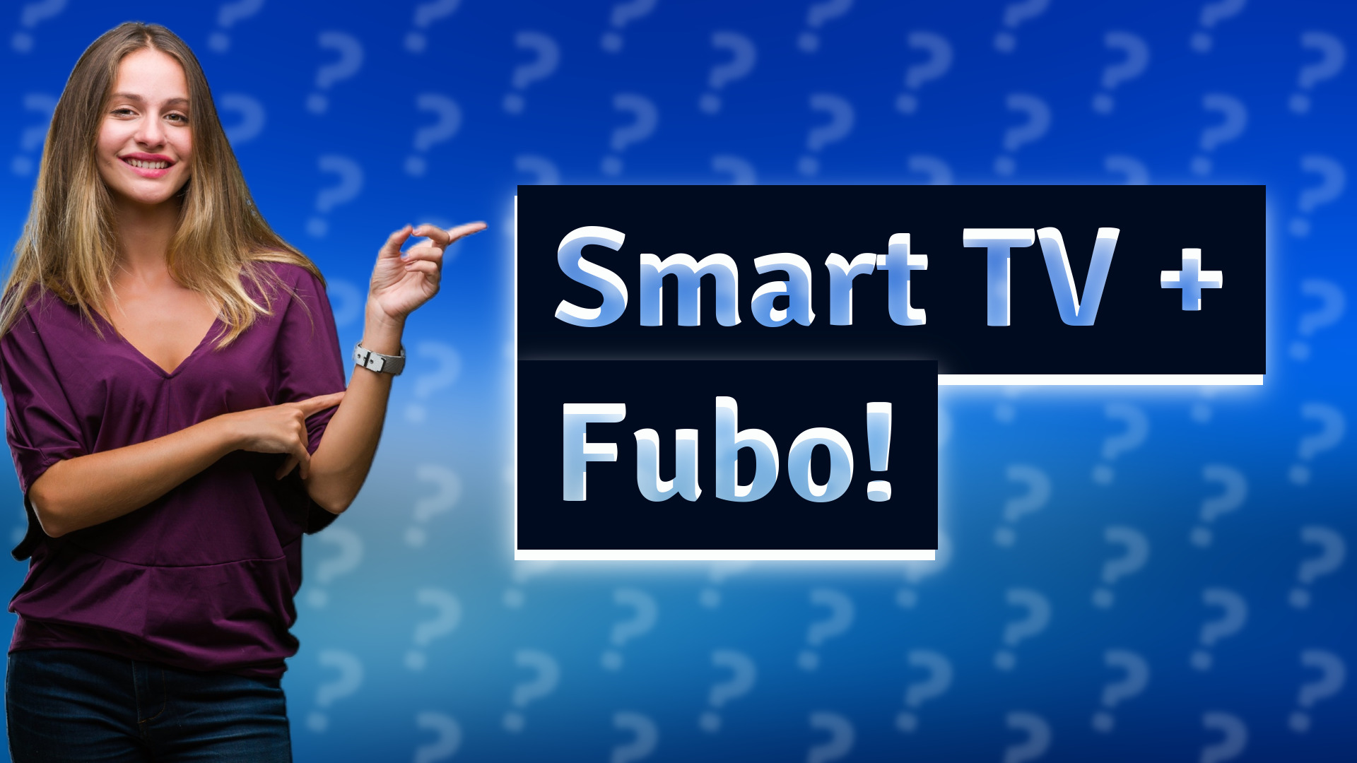 Smart TV + Fubo!
