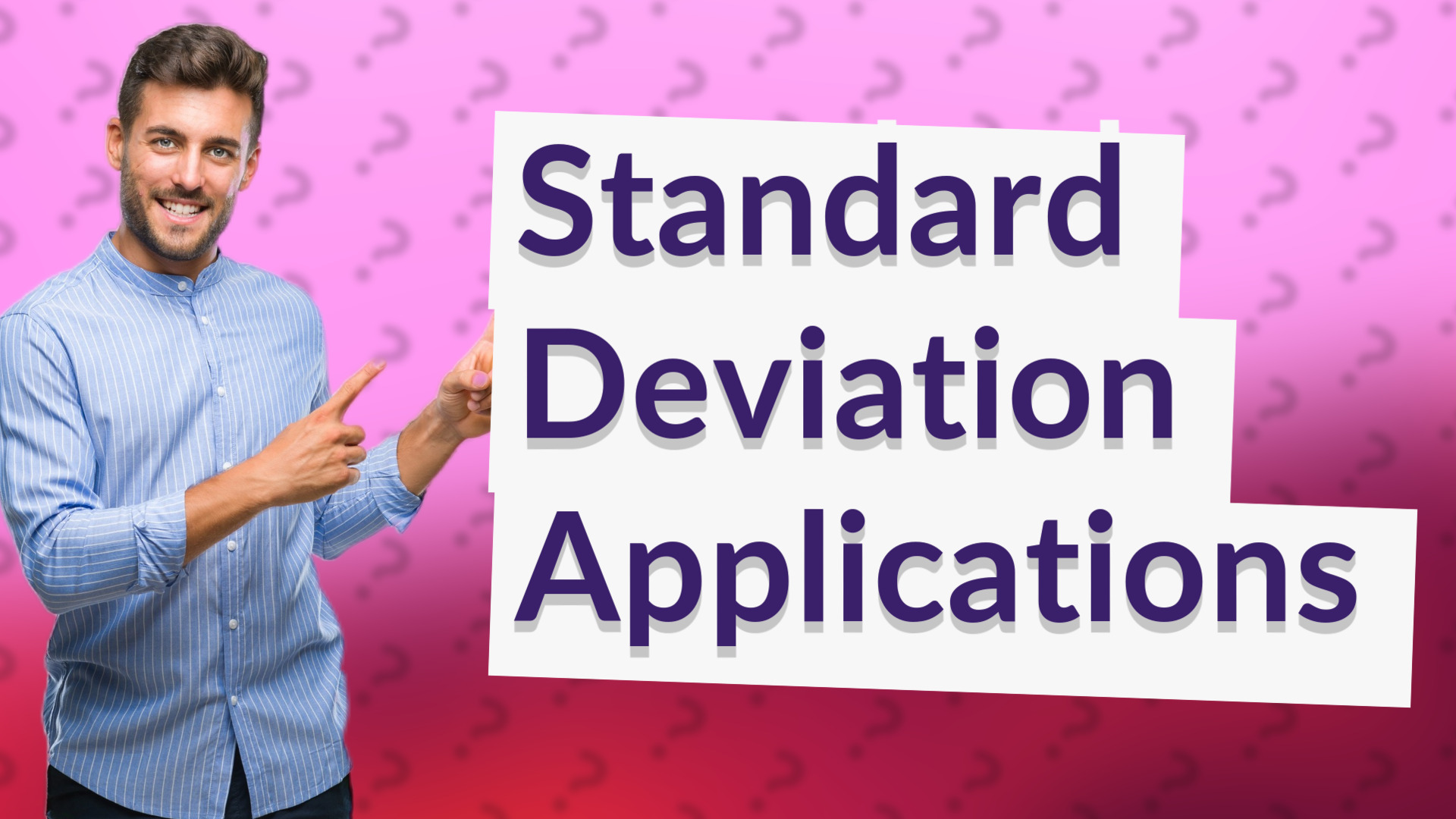 Standard Deviation Applications