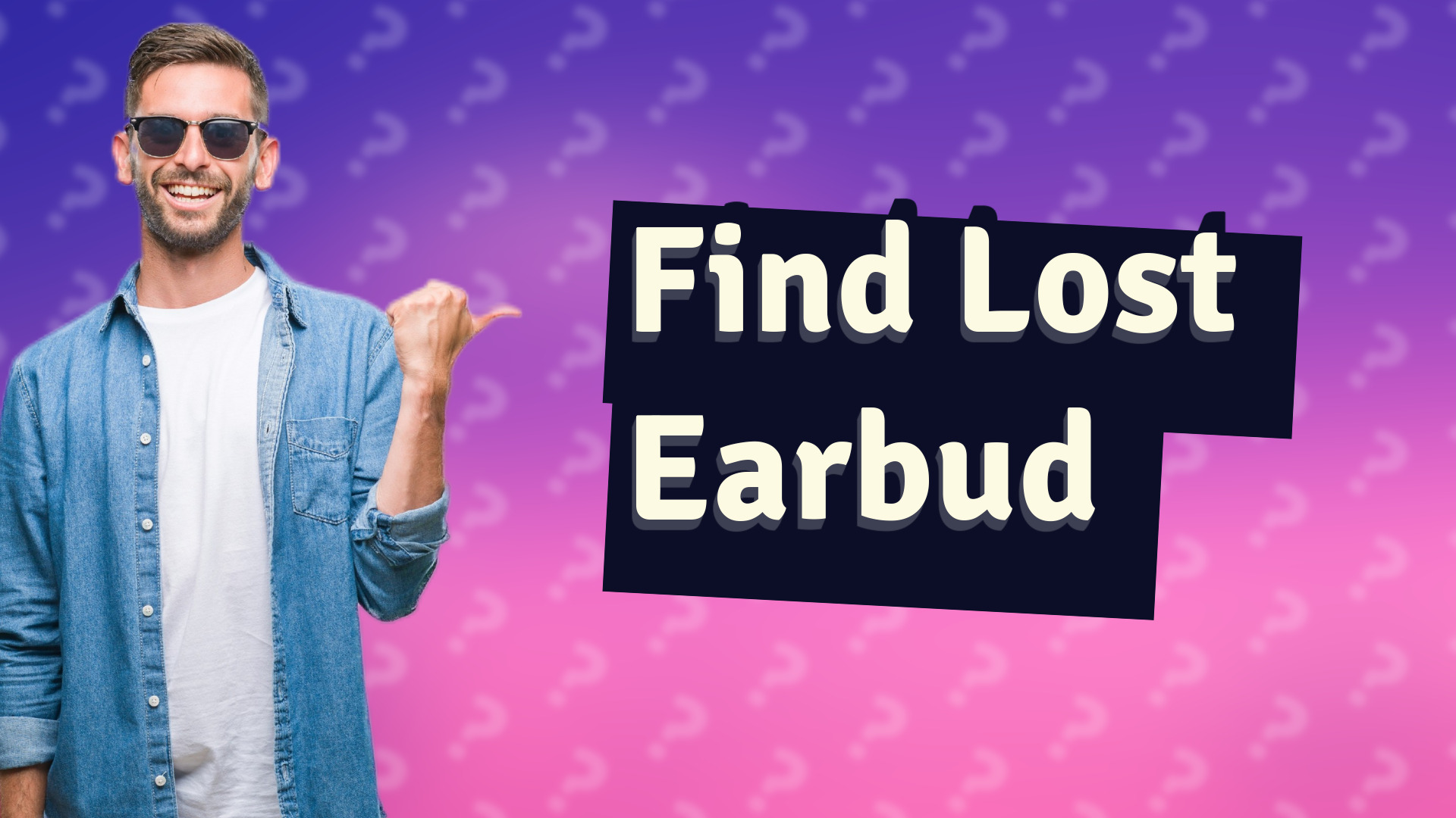 Find Lost Earbud