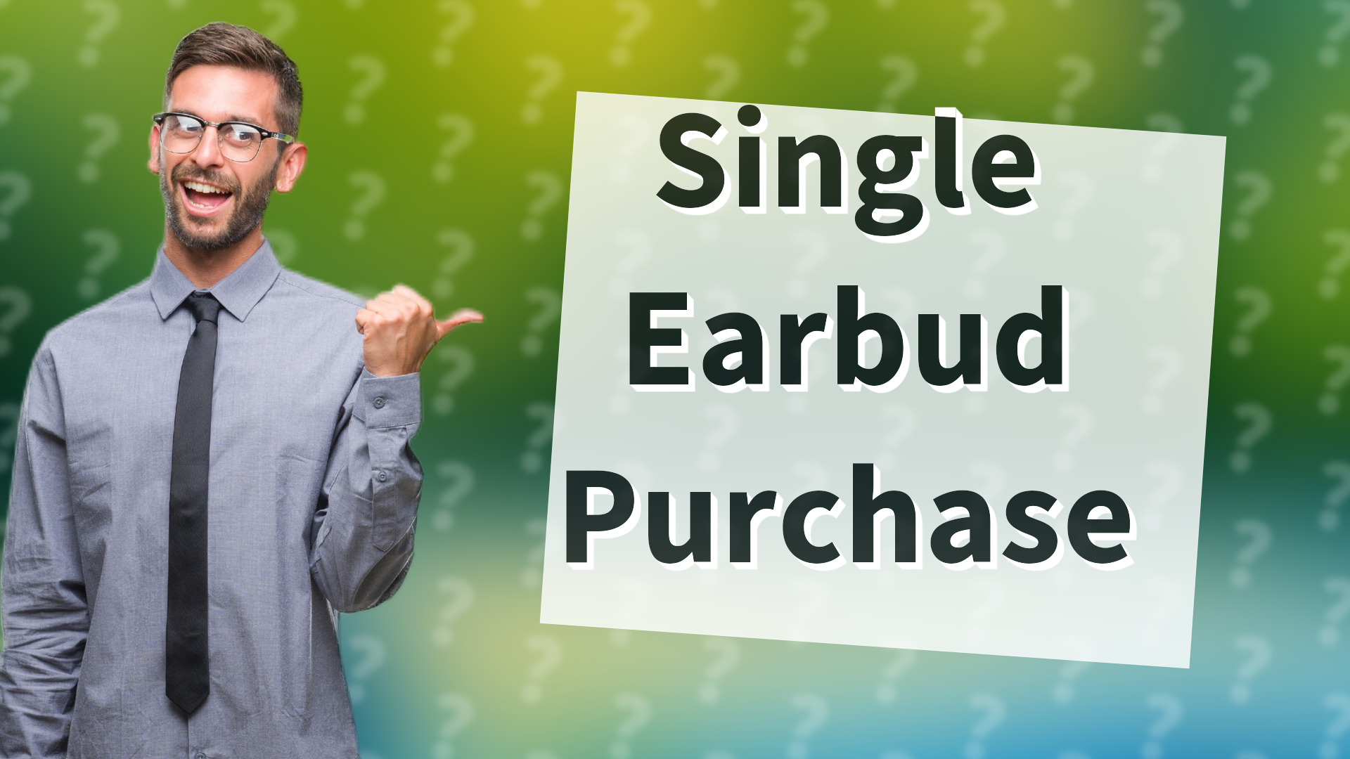 Single Earbud Purchase