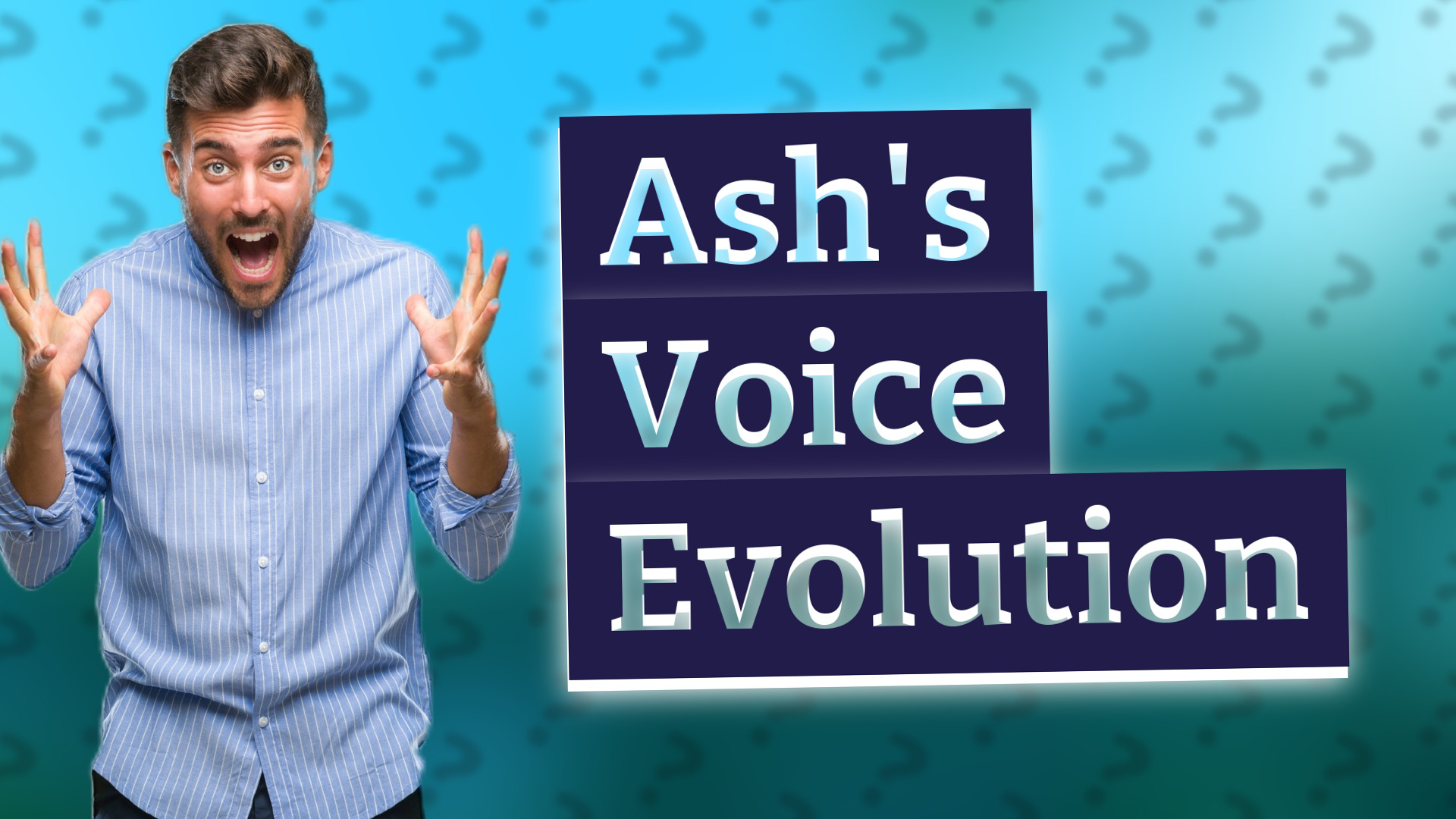 Ash's Voice Evolution