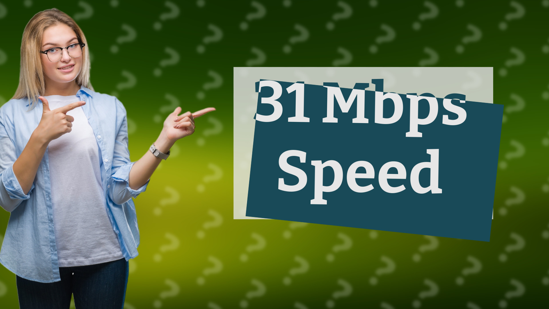 31 Mbps Speed