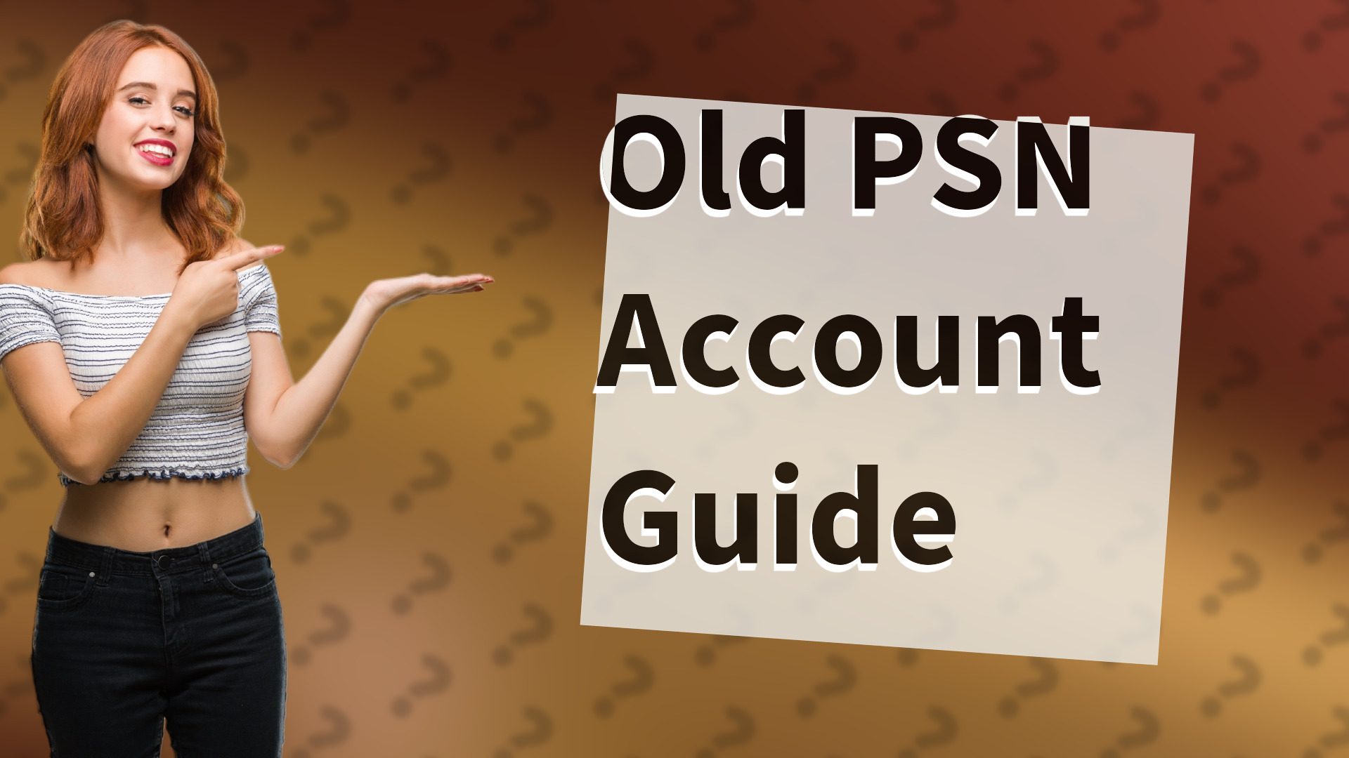 Old PSN Account Guide