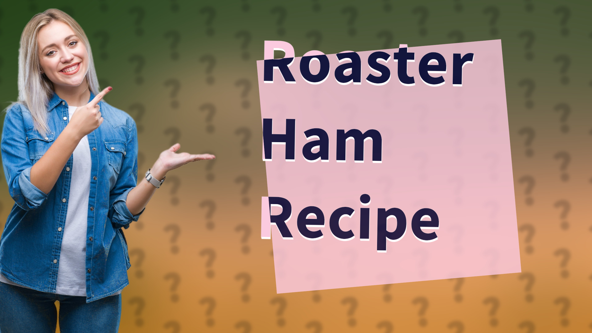 Roaster Ham Recipe