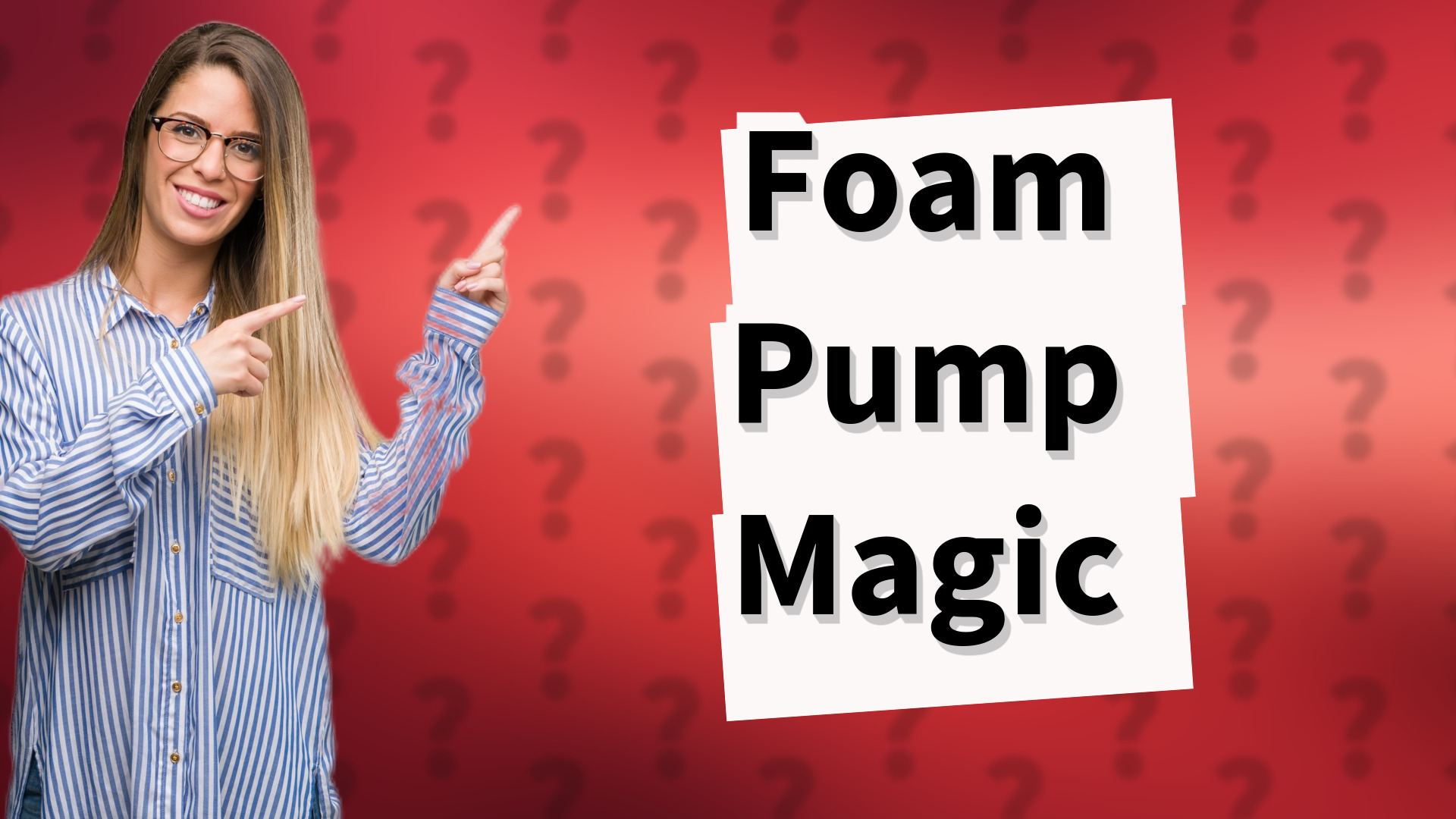Foam Pump Magic