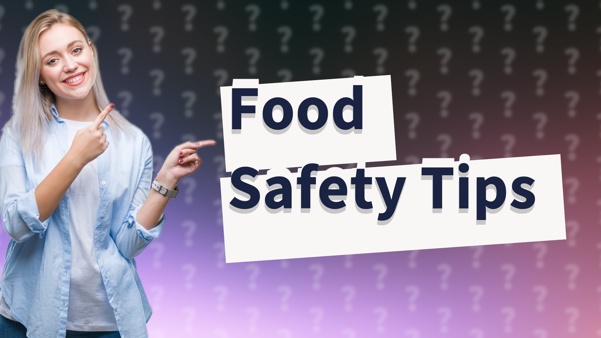Food Safety Tips