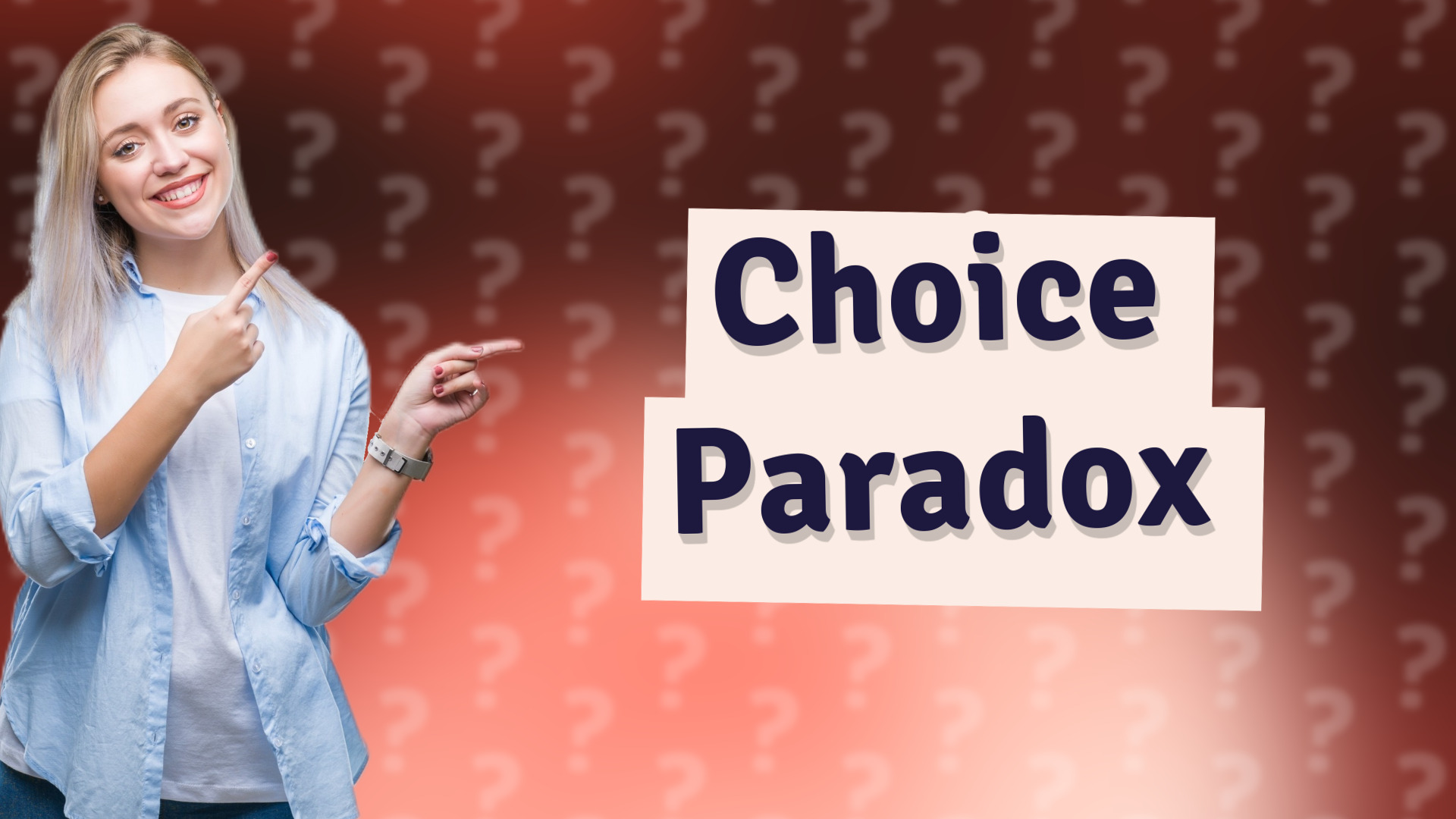 Choice Paradox