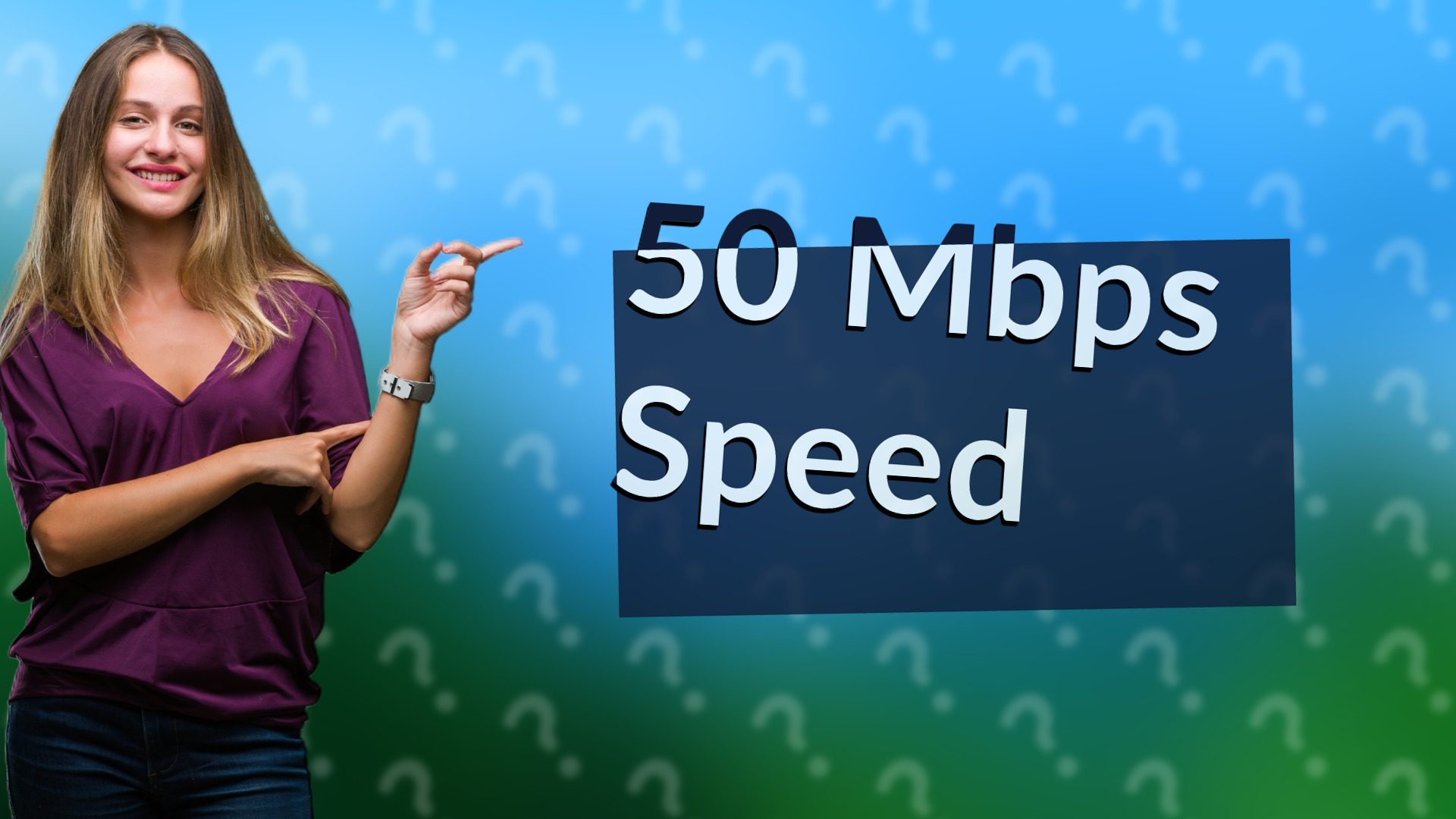 50 Mbps Speed