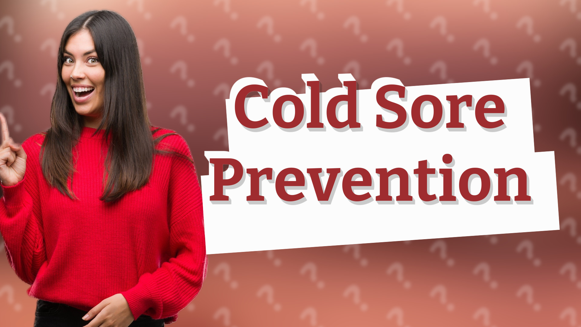 Cold Sore Prevention
