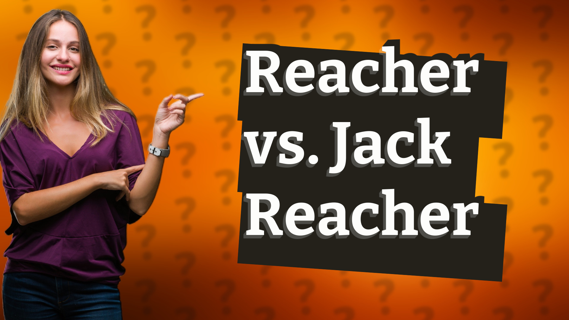 Reacher vs. Jack Reacher