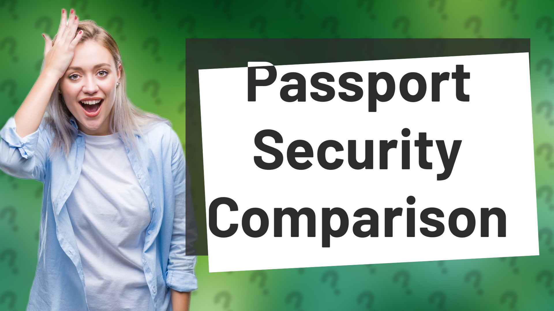Passport Security Comparison