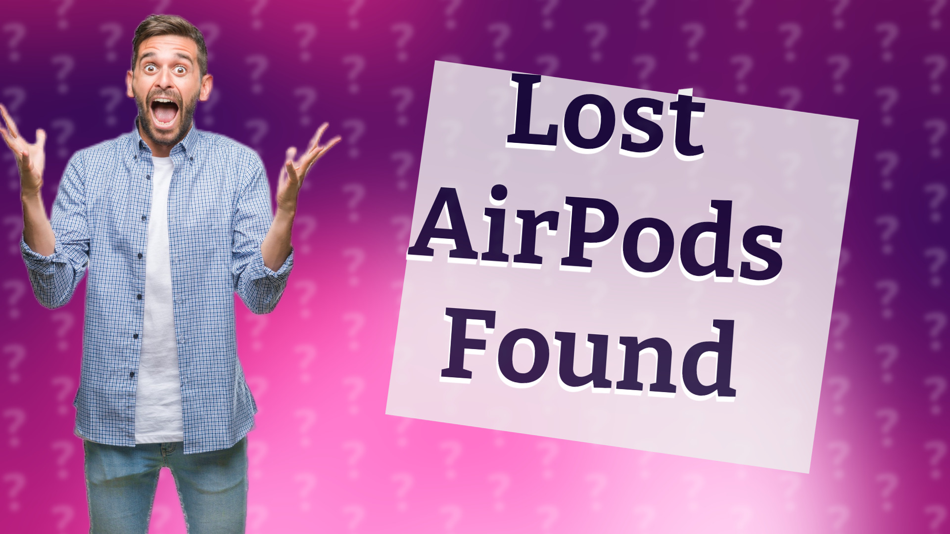 Lost AirPods Found