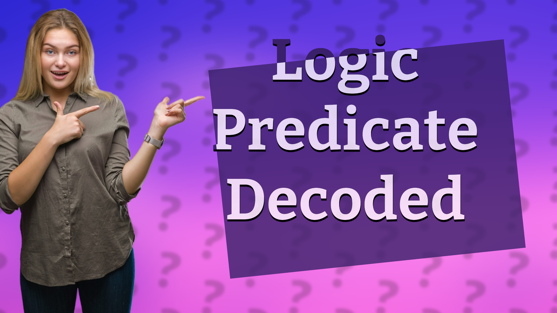 Logic Predicate Decoded