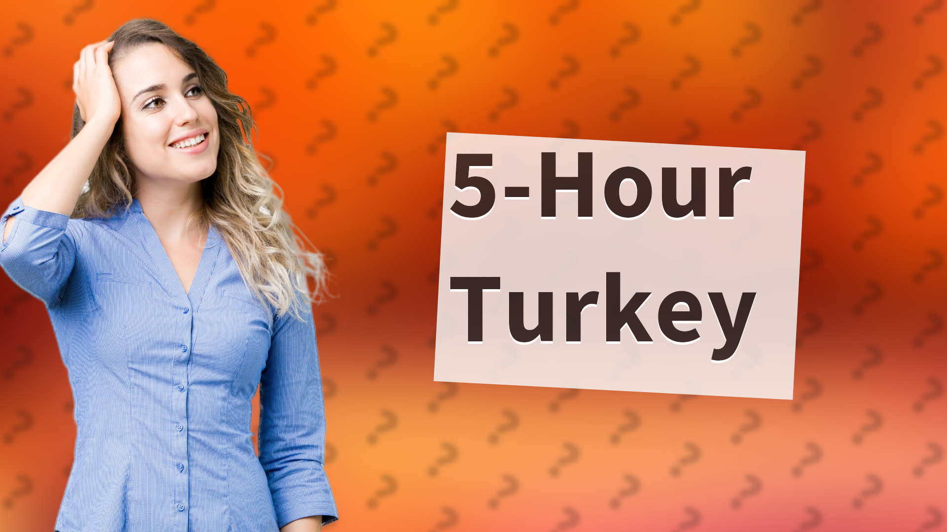 5-Hour Turkey