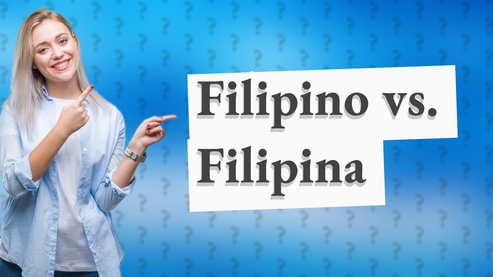 Filipino vs. Filipina