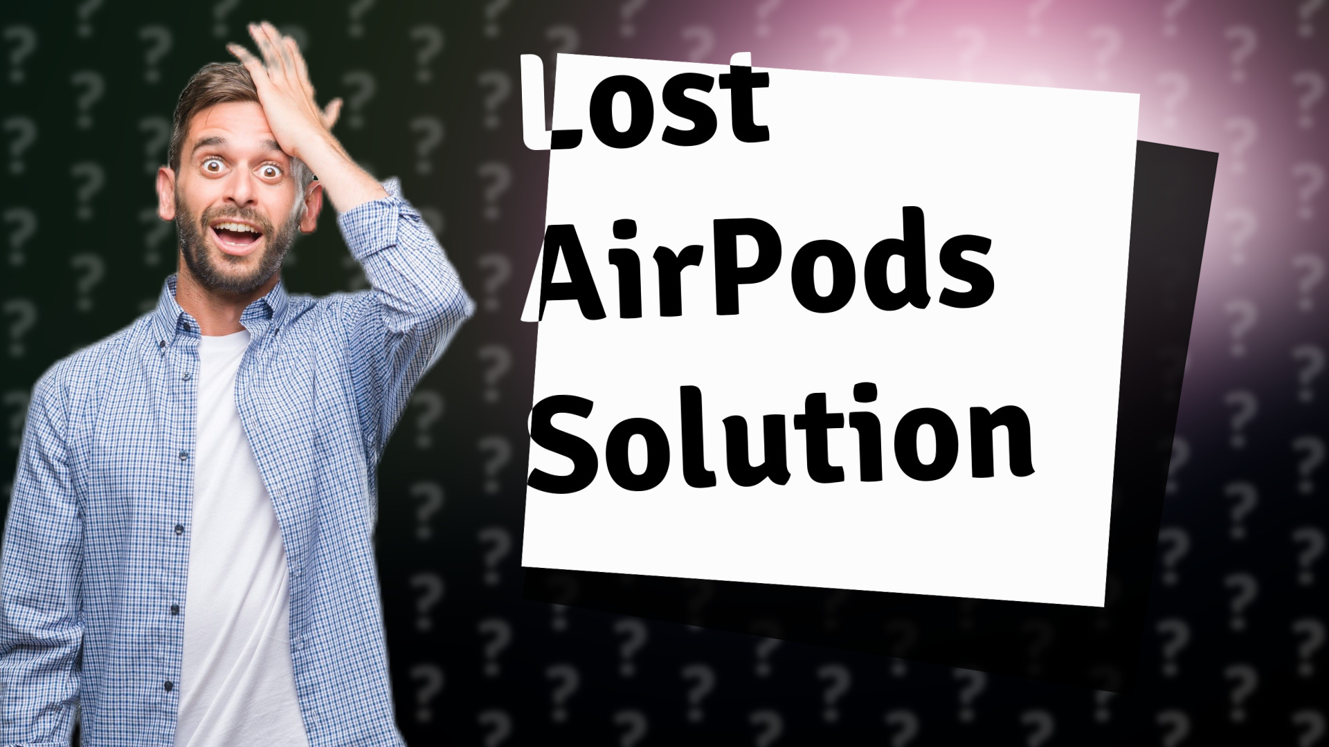 Lost AirPods Solution