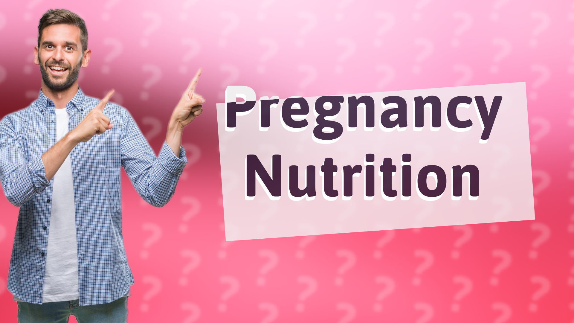 Pregnancy Nutrition