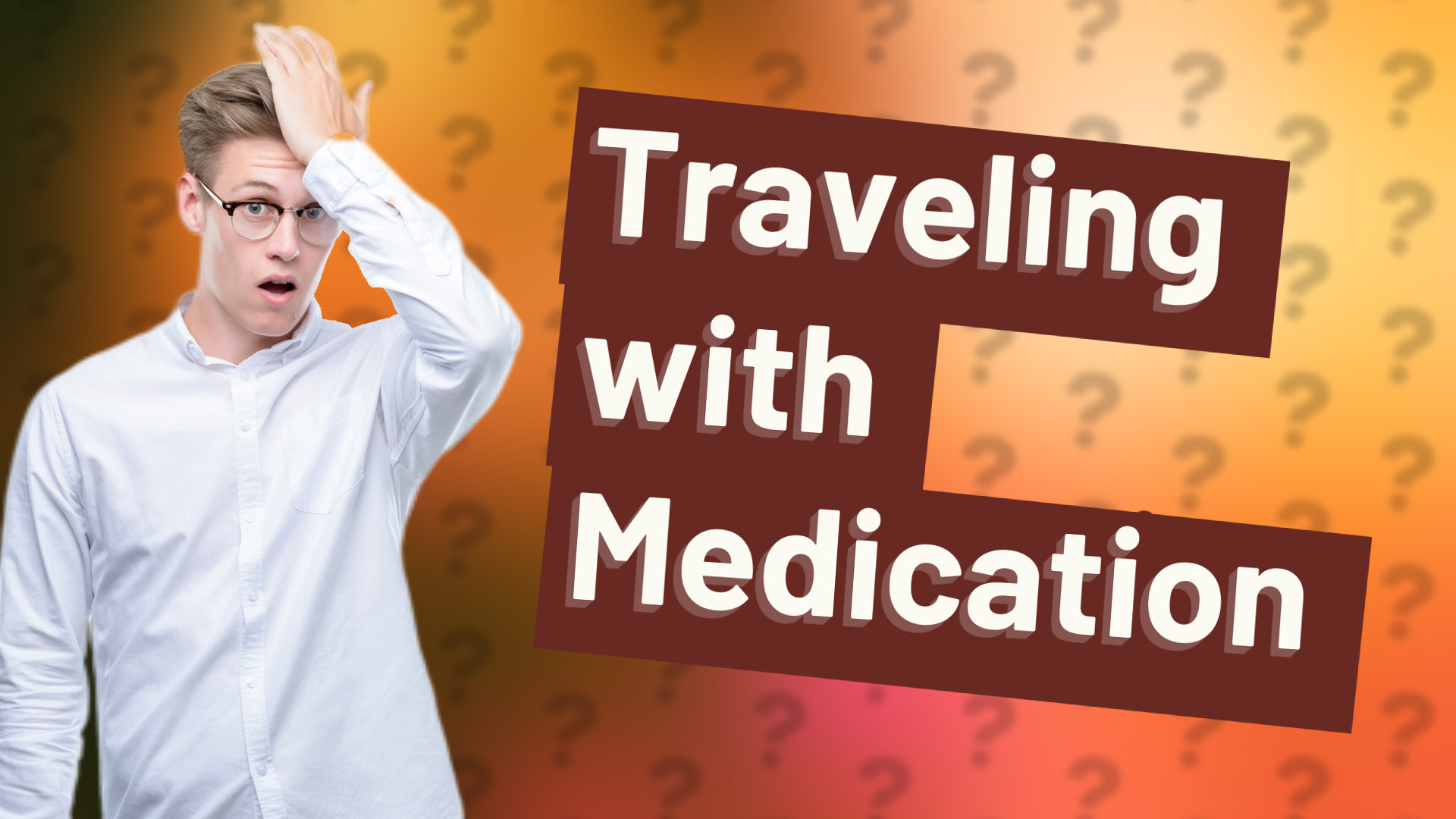 Traveling with Medication