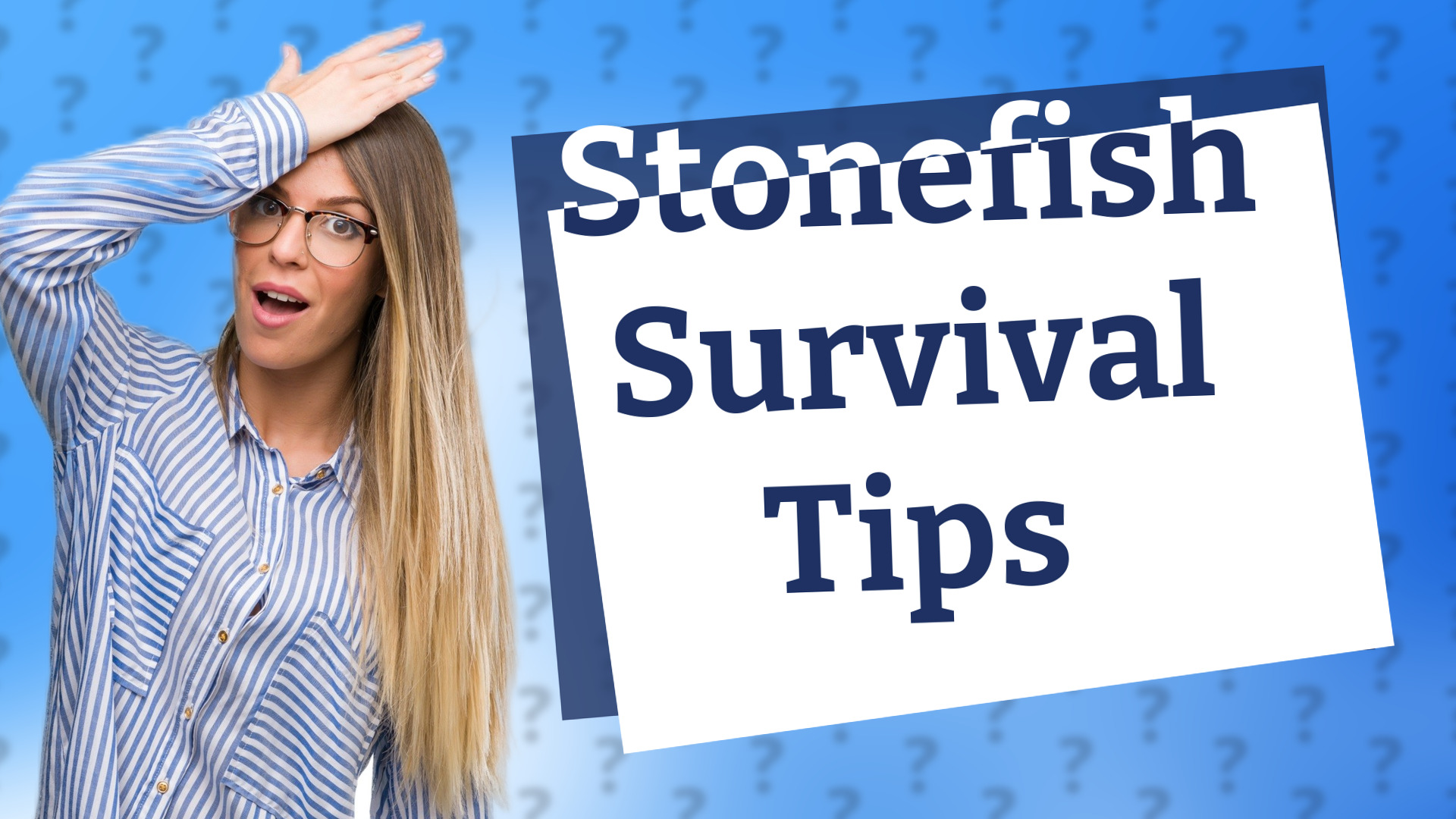 Stonefish Survival Tips