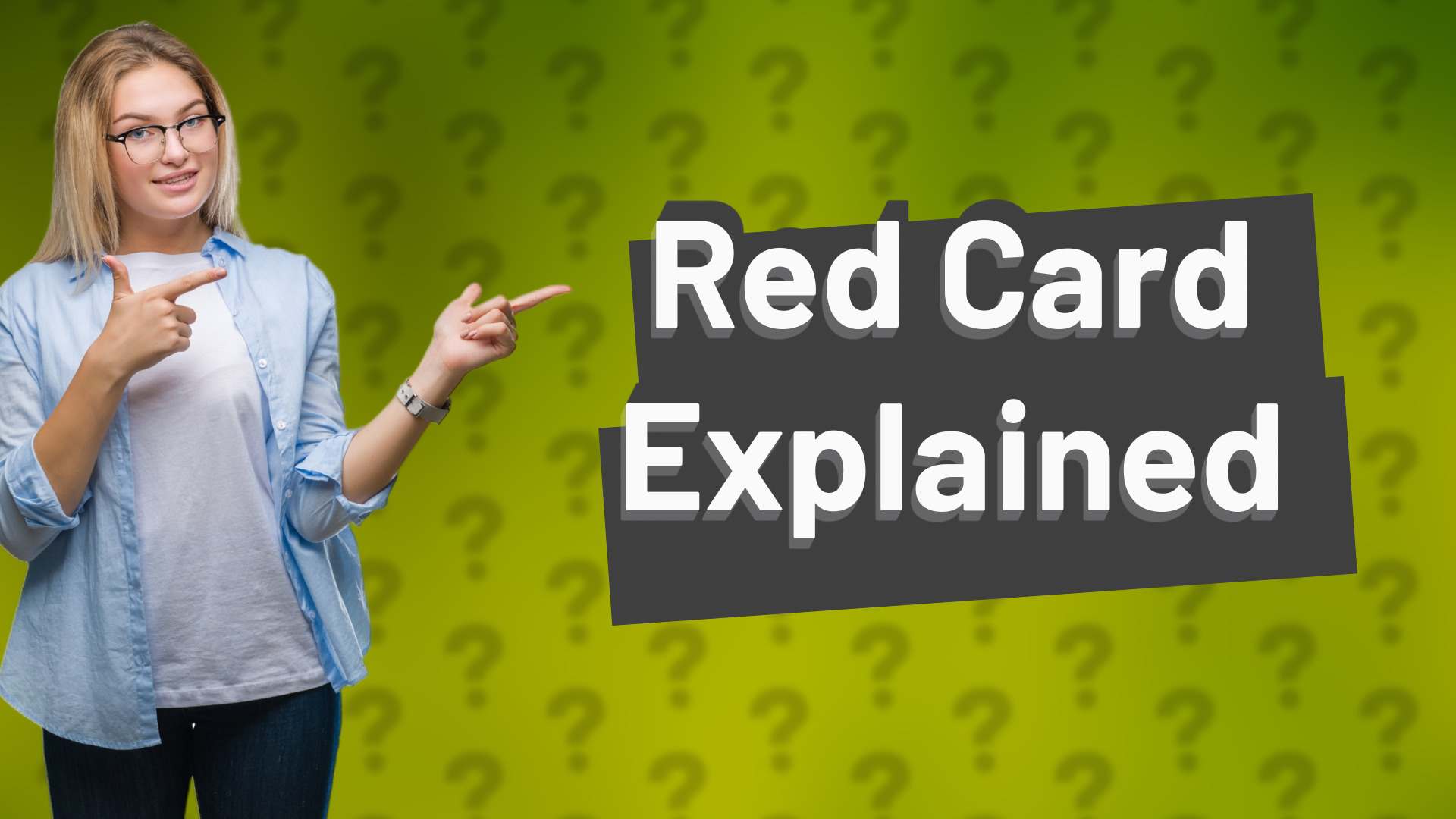 Red Card Explained