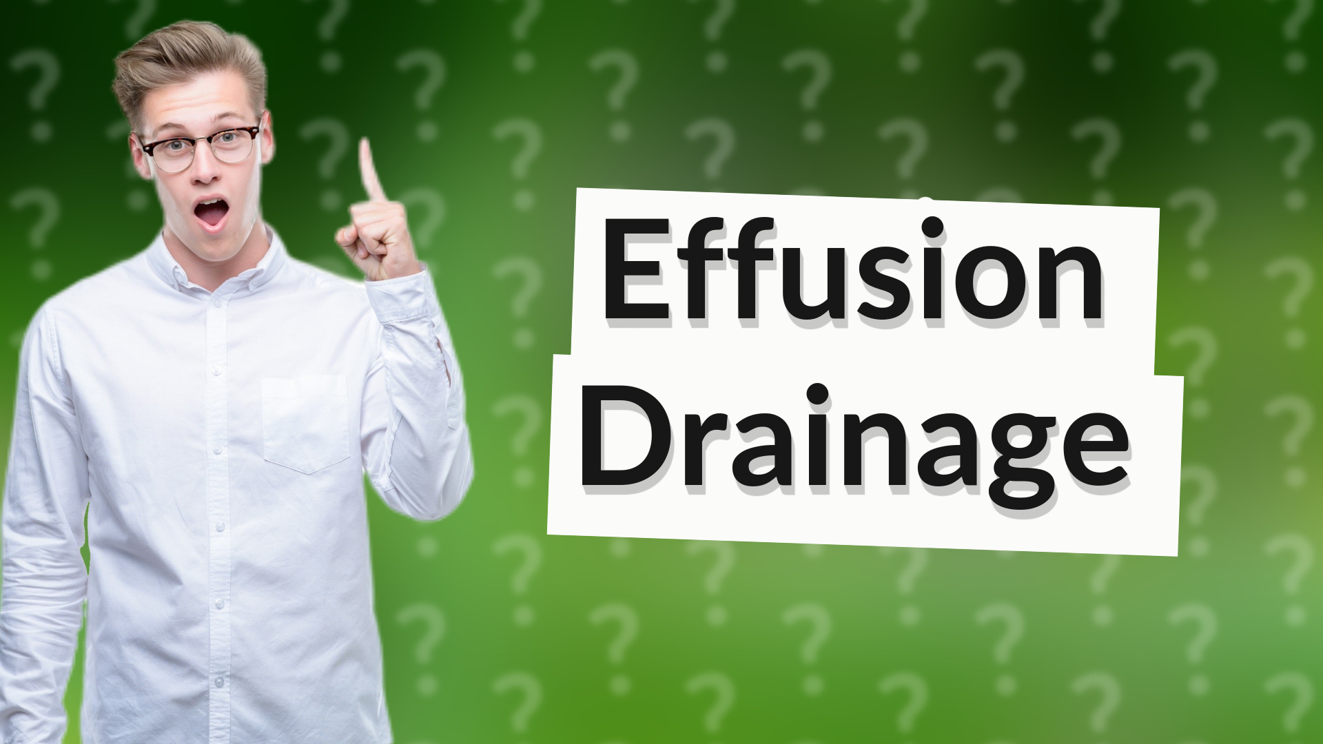 Effusion Drainage