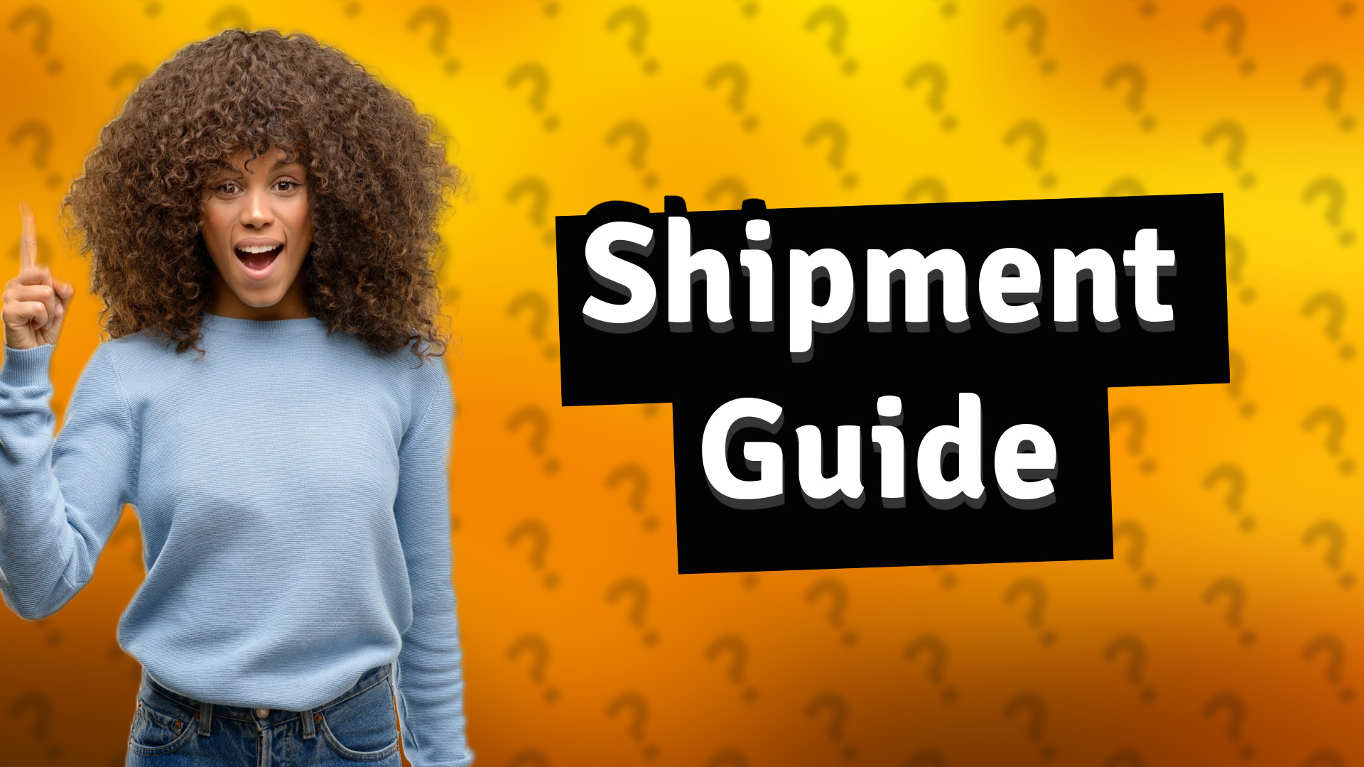 Shipment Guide